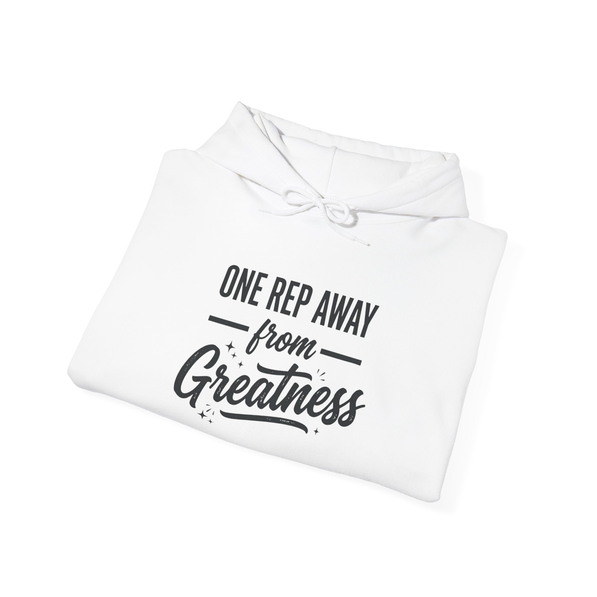 One Rep Away From Greatness Unisex Heavy Blend™ Hooded Sweatshirt