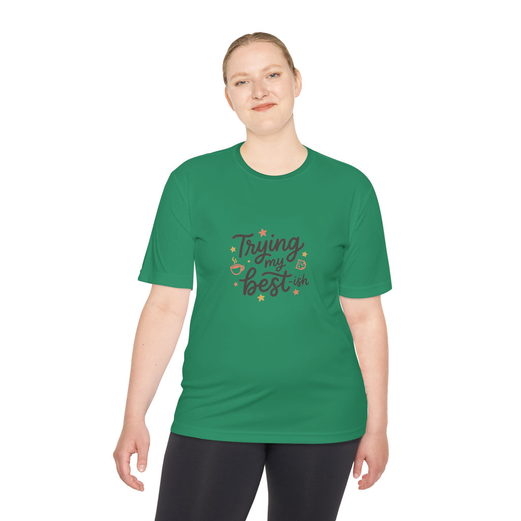 Trying My Best-ish Unisex Moisture Wicking Tee