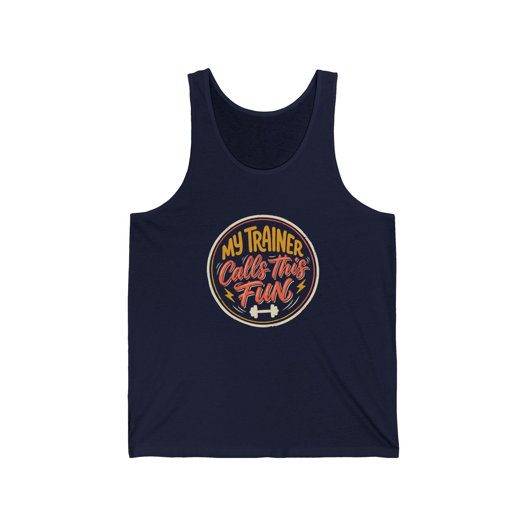 My Trainer Calls This Fun Unisex Jersey Tank