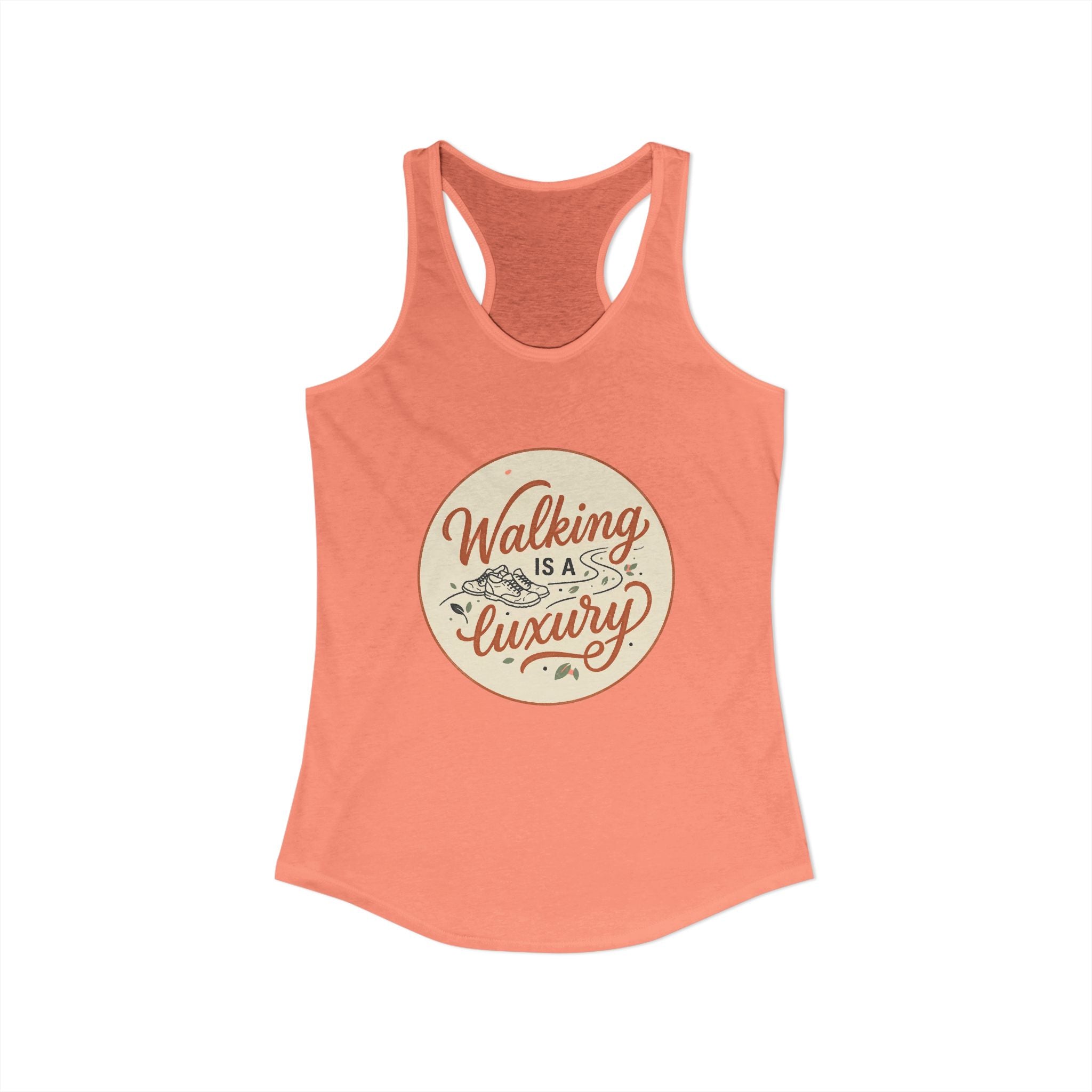 Walking is a Luxury Women's Ideal Racerback Tank