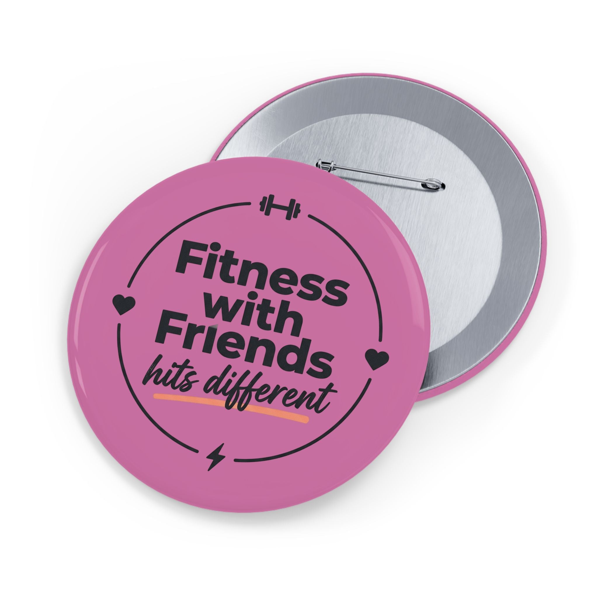 Fitness with Friends Hits Different Round Pins