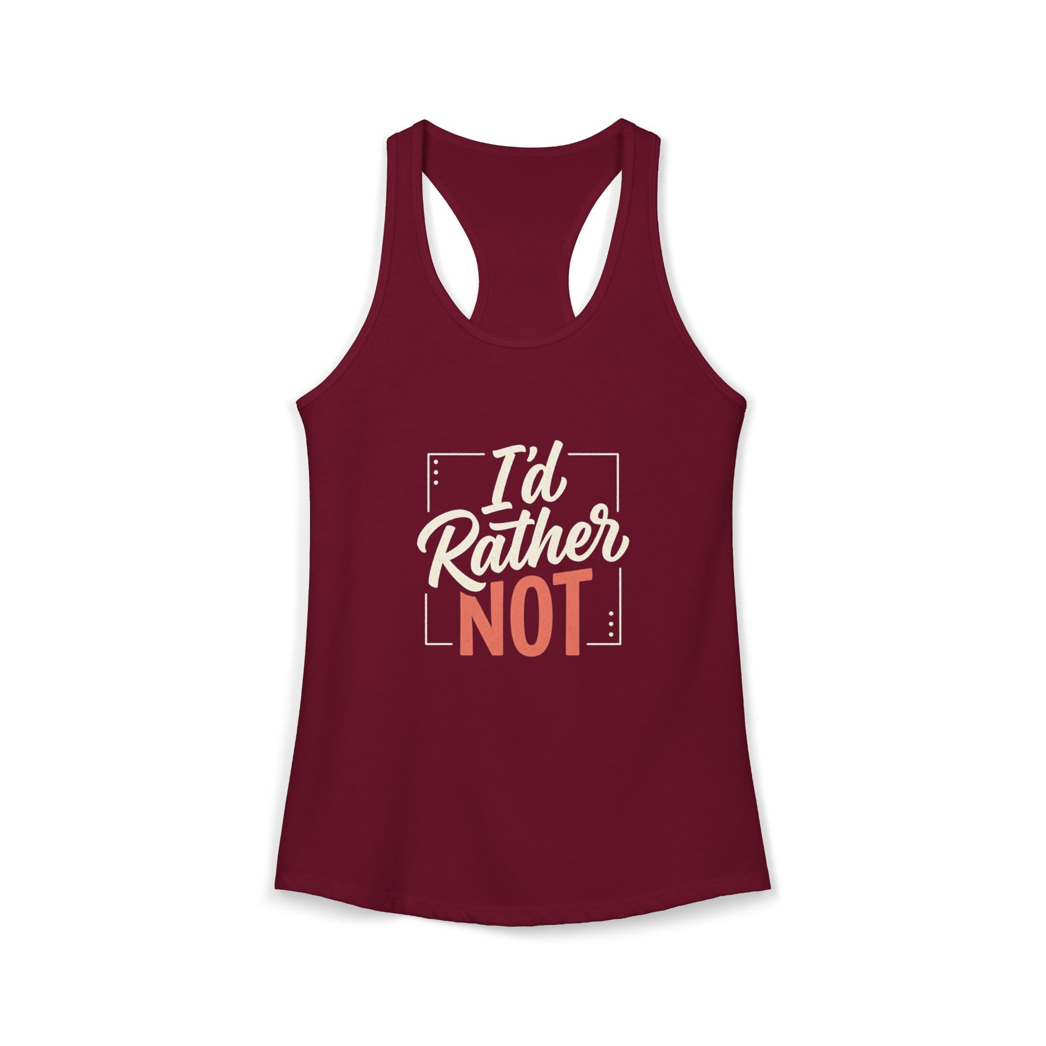 I'd Rather Not Women's Ideal Racerback Tank
