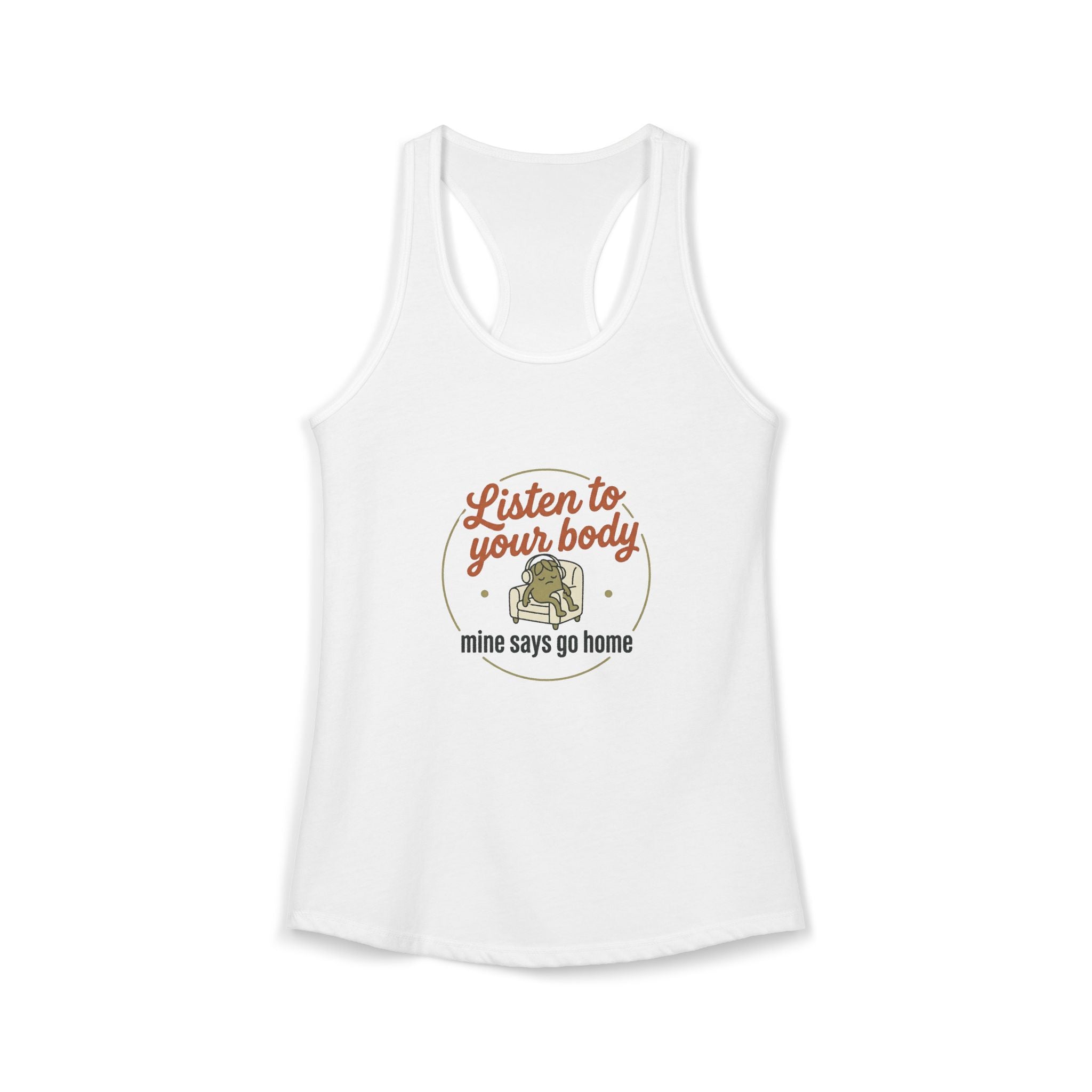 Listen to Your Body Women's Ideal Racerback Tank