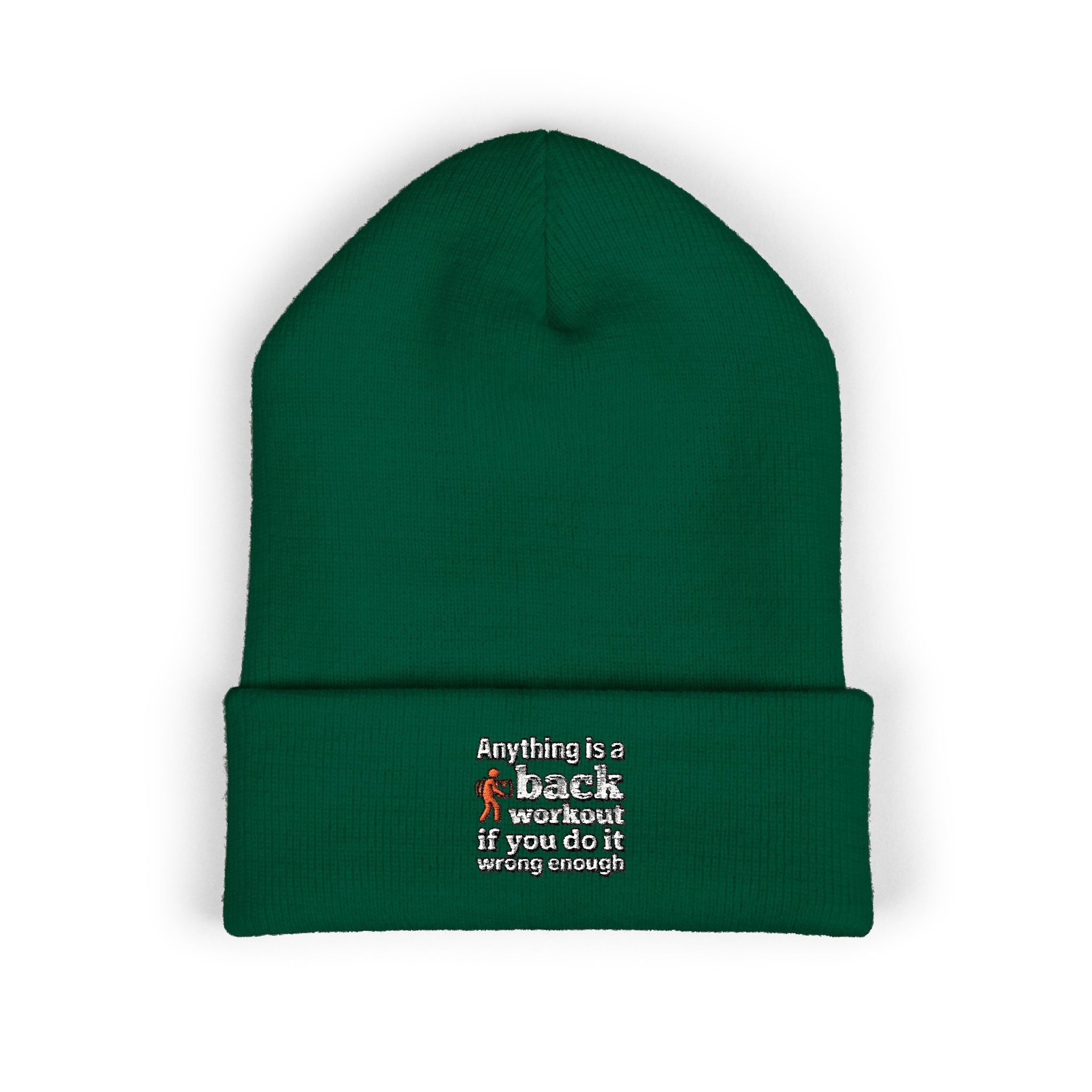 Anything is a Back Workout If You Do It Wrong Enough Classic Cuffed Beanie (Embroidery)