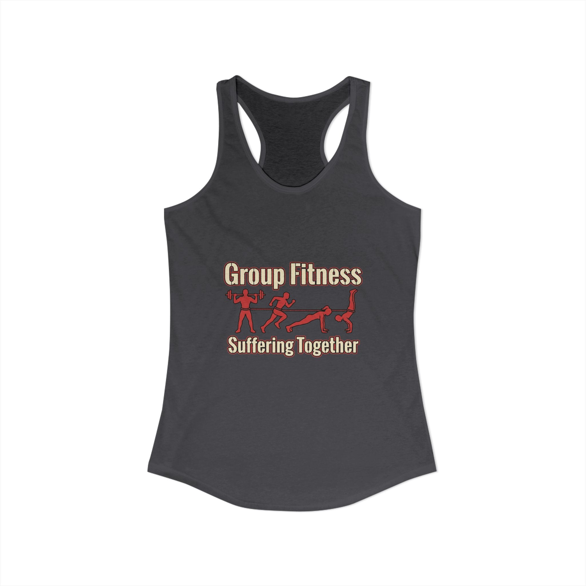 Group Fitness Suffering Together Women's Ideal Racerback Tank
