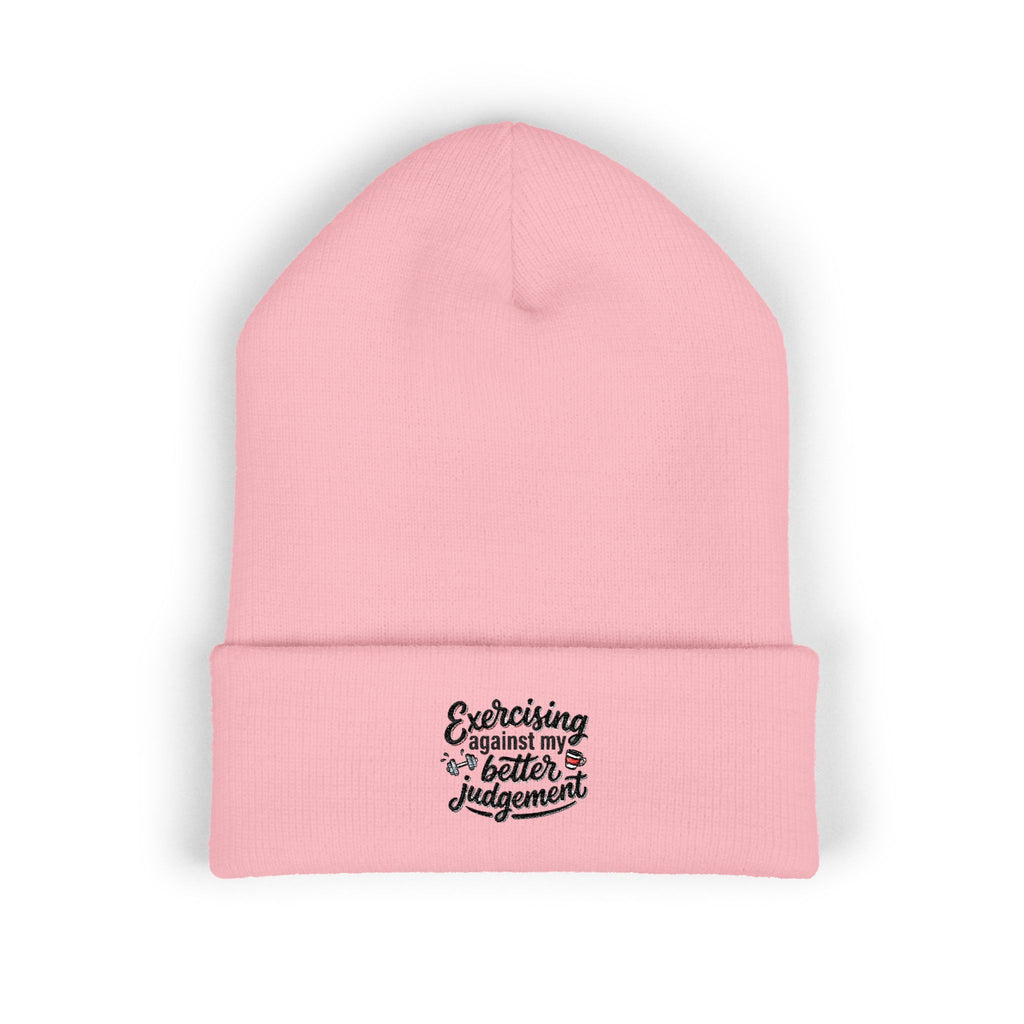 Exercising Against My Better Judgement Classic Cuffed Beanie (Embroidery)