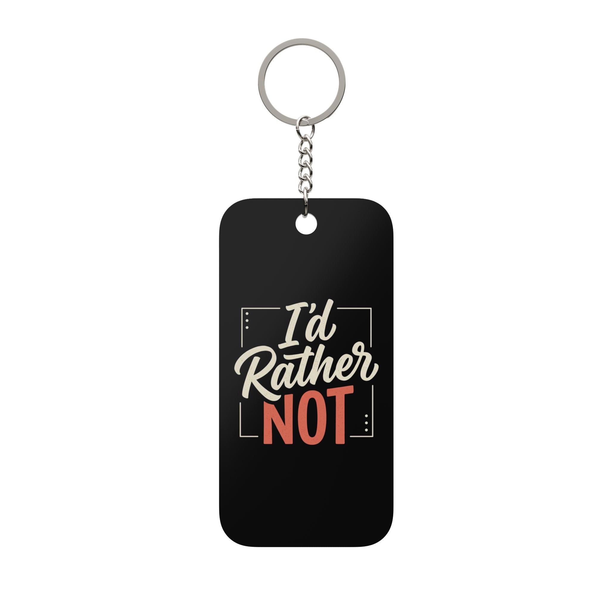 I'd Rather Not Double-Sided Keychain Charm