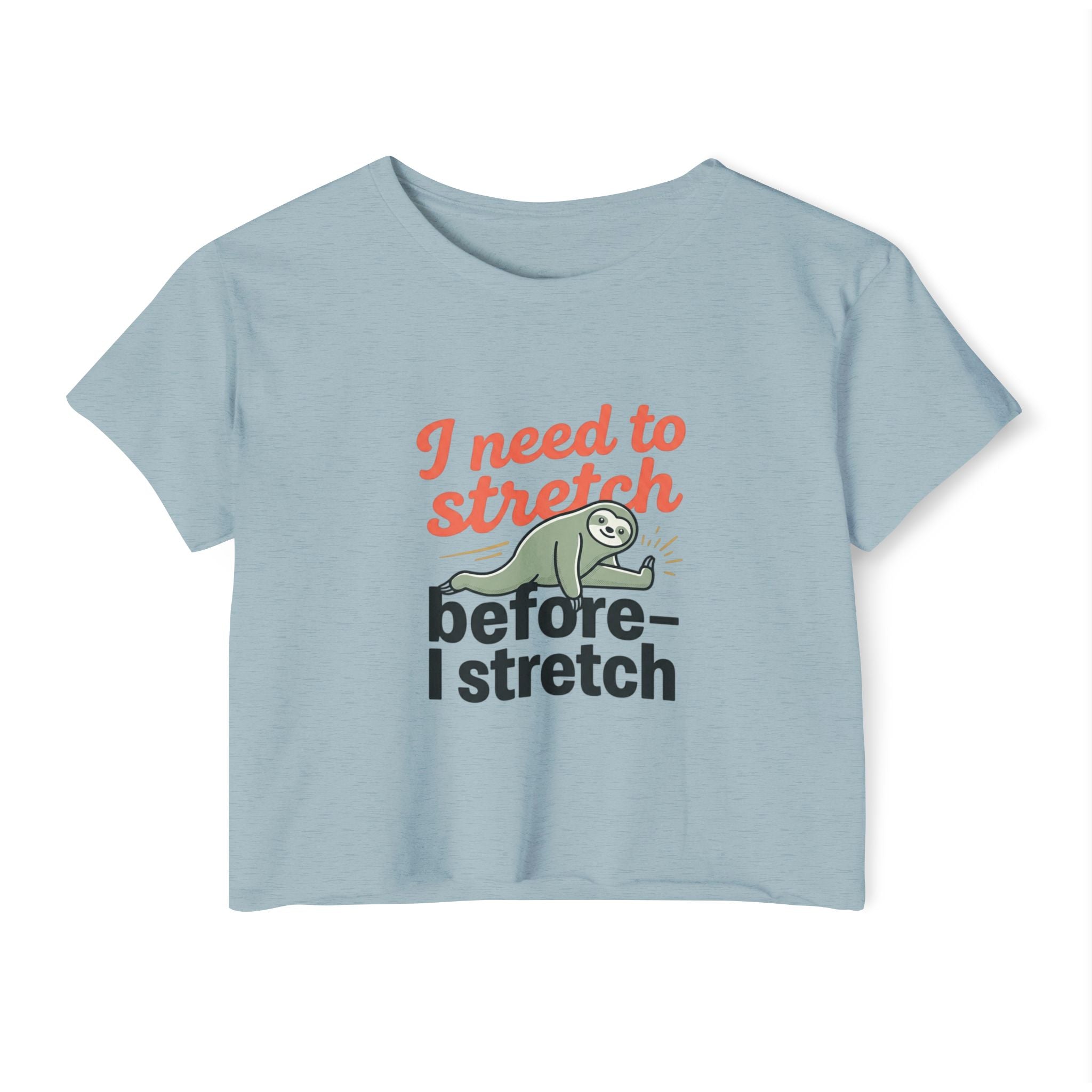 I Need to Stretch Women's Festival Crop Top