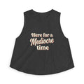 Here for a Mediocre Time Women's Crop Top