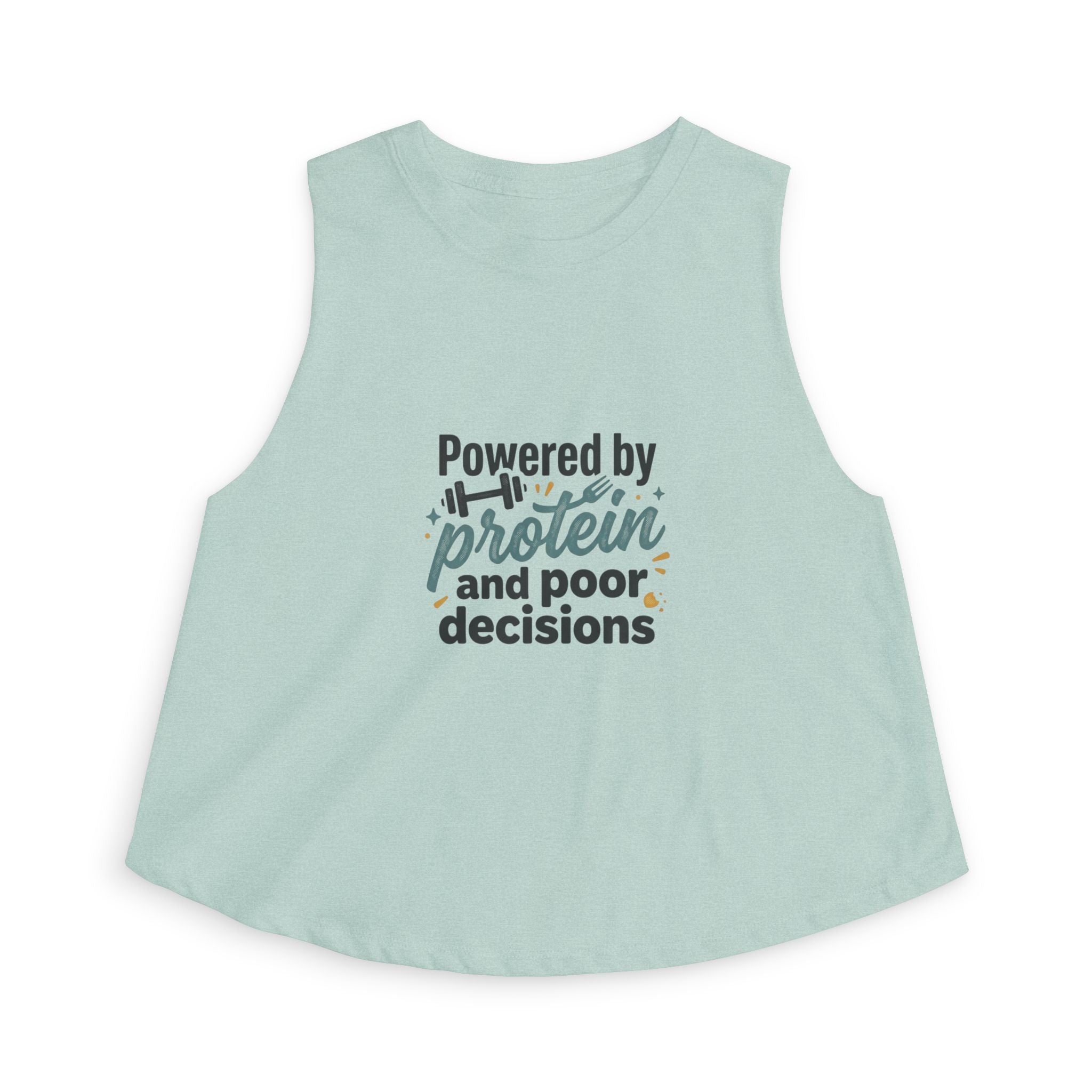 Powered by Protein and Poor Decisions Women's Crop Top