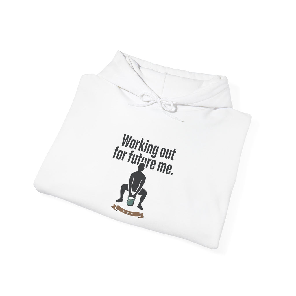 Working Out For Future Me Unisex Heavy Blend™ Hooded Sweatshirt
