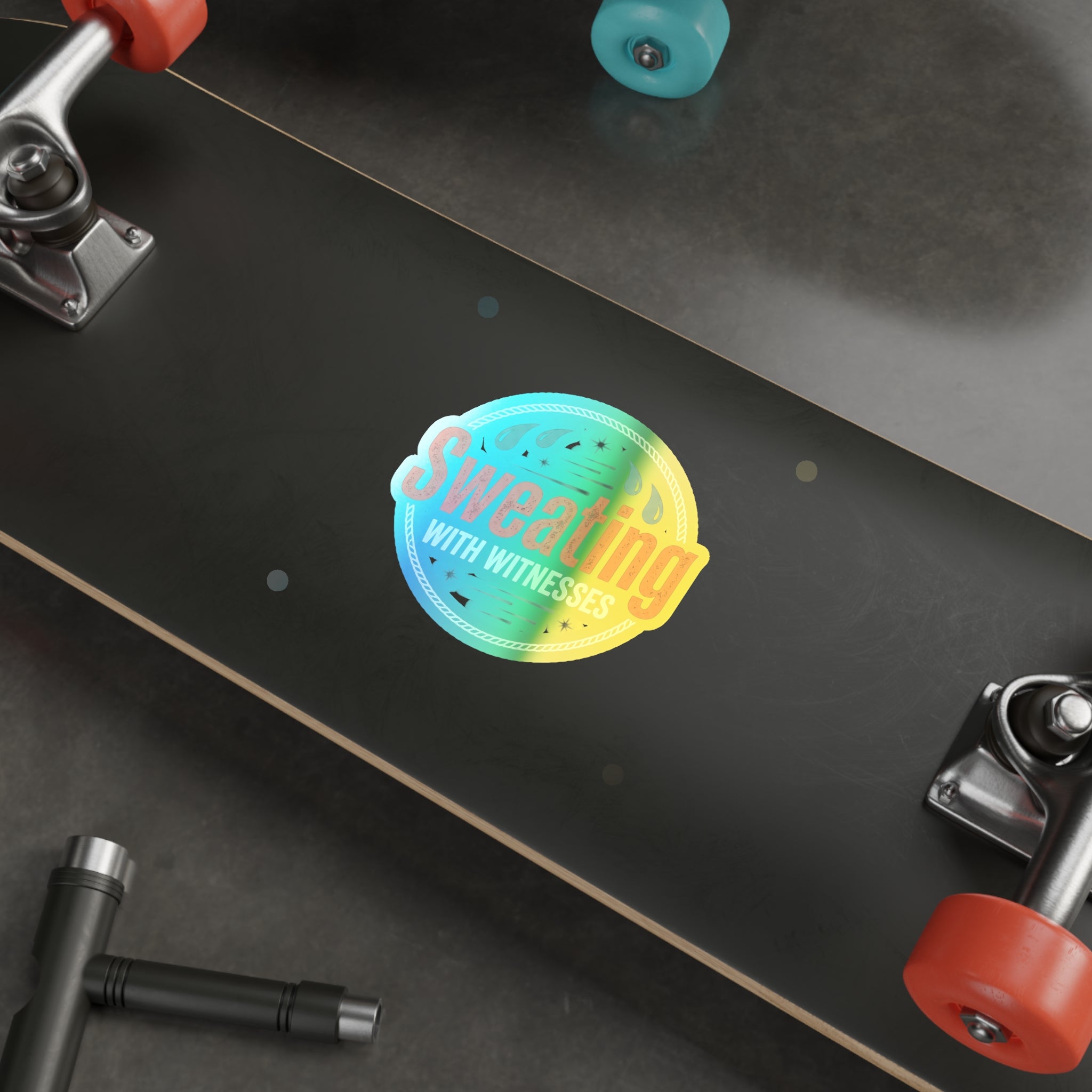 Sweating with Witnesses Holographic Die-cut Stickers