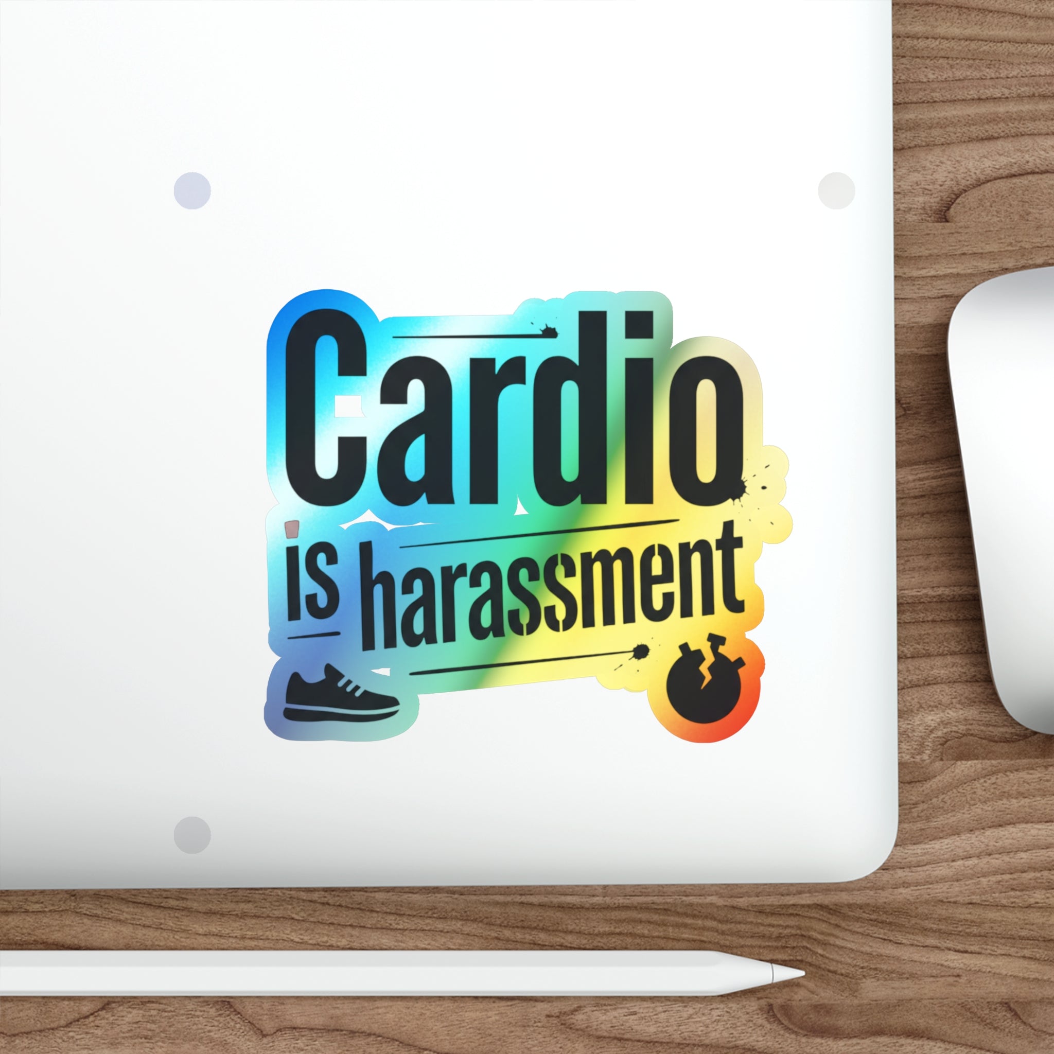 Cardio is Harassment Holographic Die-cut Stickers