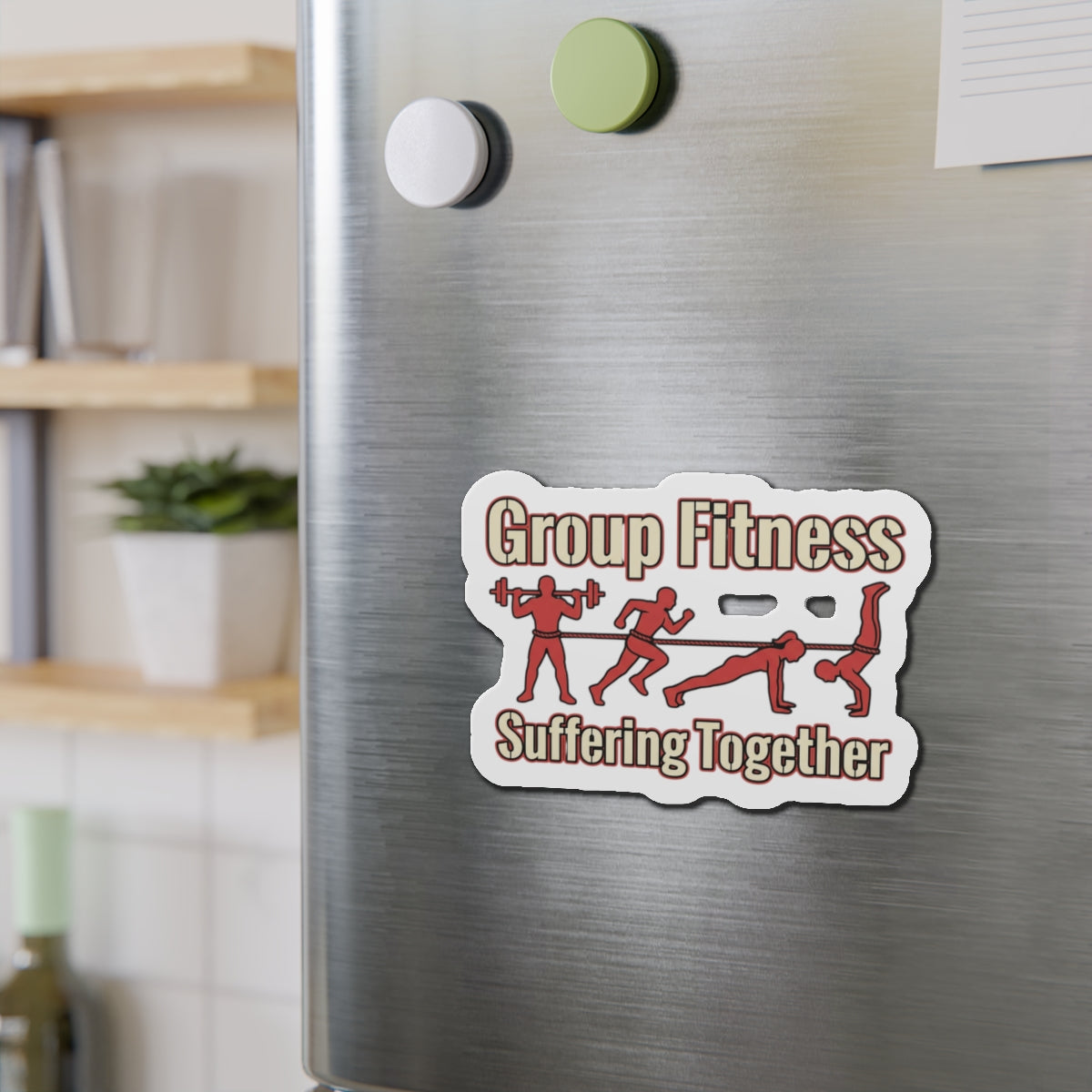 Group Fitness Suffering Together Die-Cut Magnets