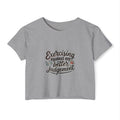 Exercising Against My Better Judgement Women's Festival Crop Top