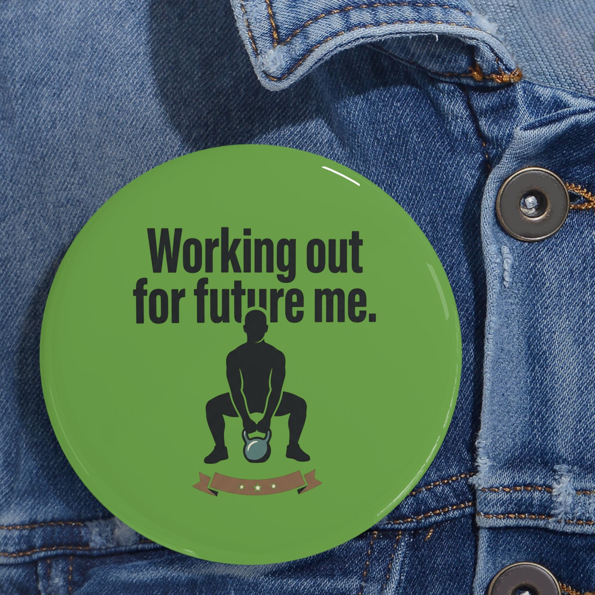 Working Out For Future Me Round Pins