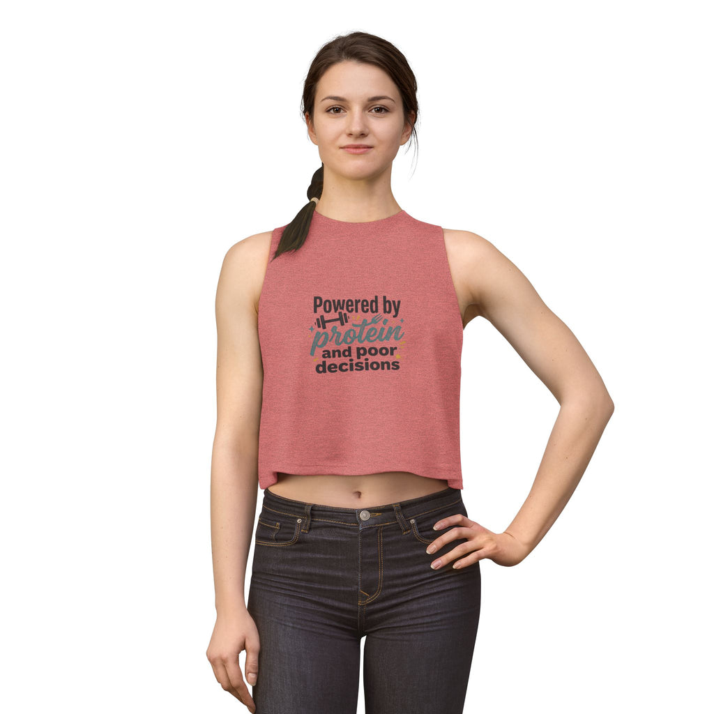 Powered by Protein and Poor Decisions Women's Crop Top