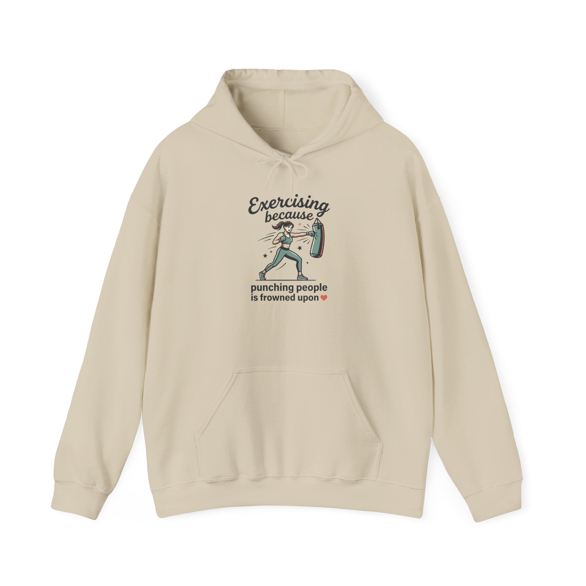 Exercising Because Punching People is Frowned Upon Unisex Heavy Blend™ Hooded Sweatshirt
