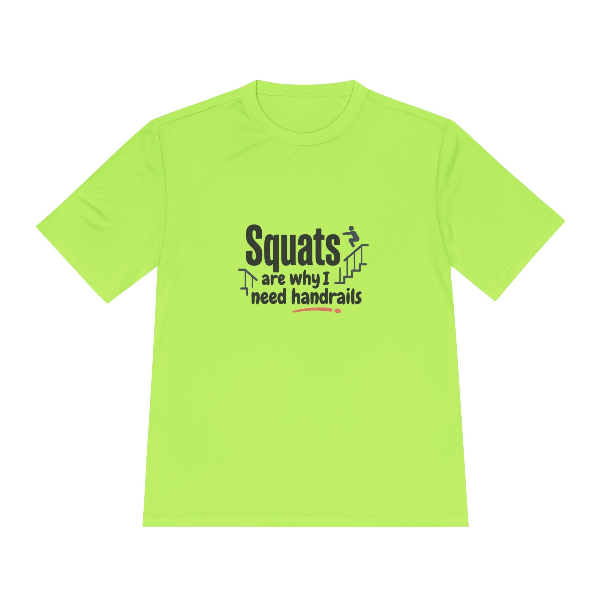 Squats are Why I Need Handrails Unisex Moisture Wicking Tee
