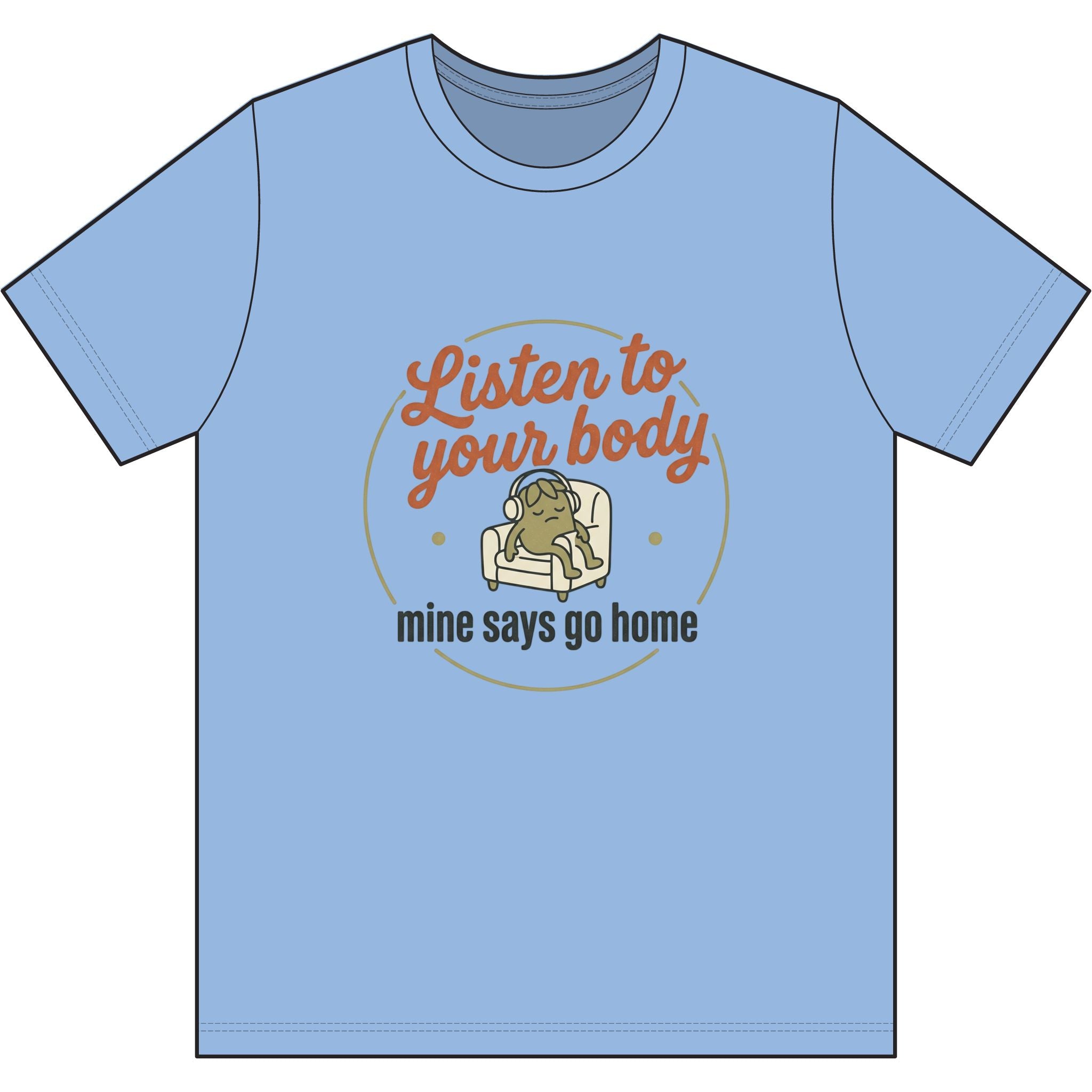 Listen to Your Body Dri-Power 100% Polyester T-Shirt