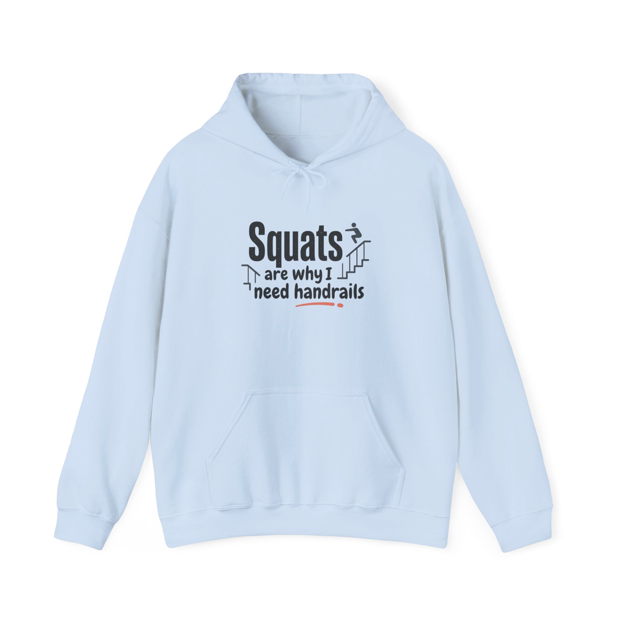 Squats are Why I Need Handrails Heavy Blend™ Hooded Sweatshirt