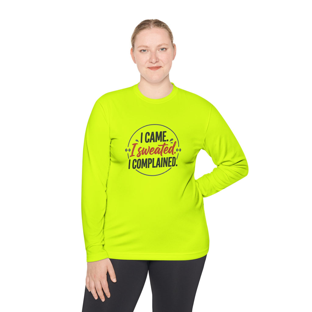I Came I Sweated I Complained Unisex Lightweight Long Sleeve Tee