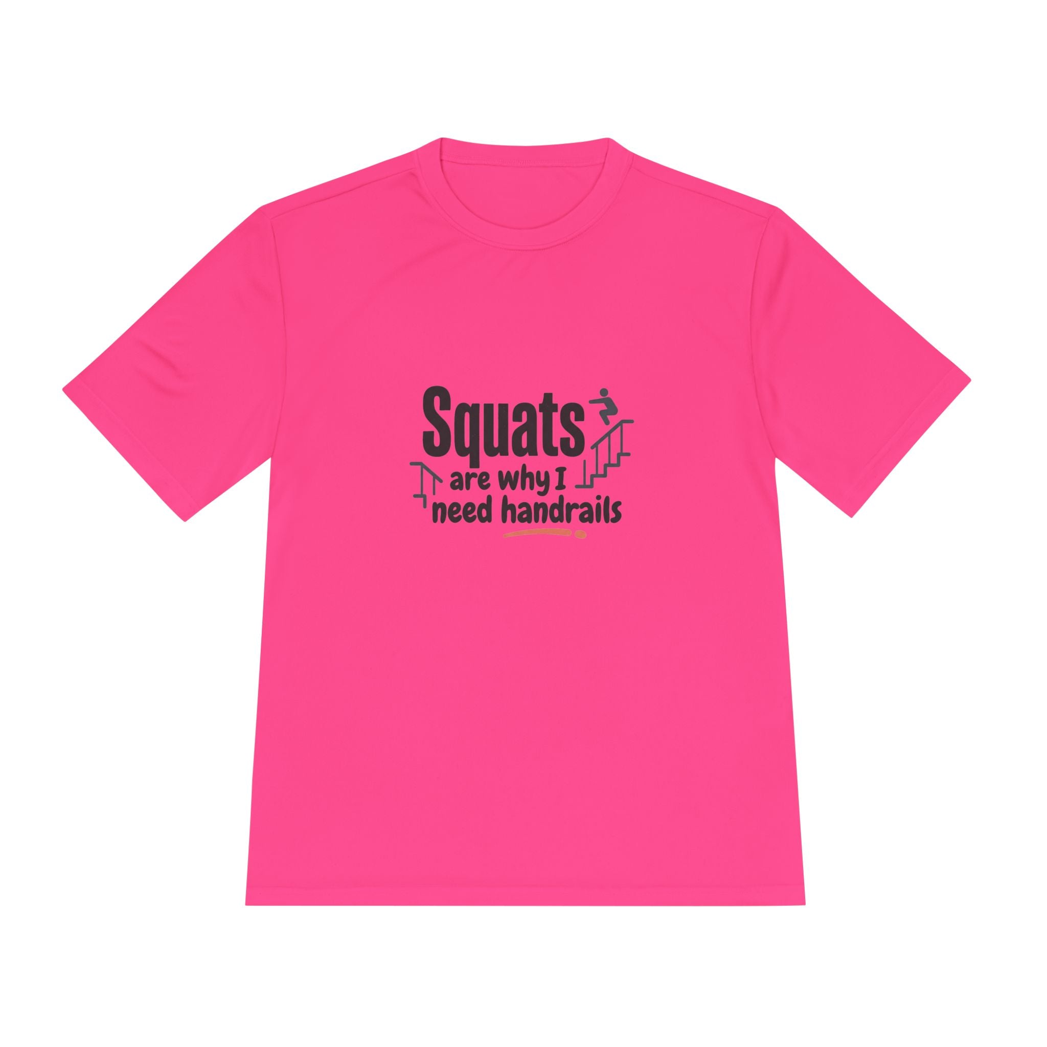 Squats are Why I Need Handrails Unisex Moisture Wicking Tee