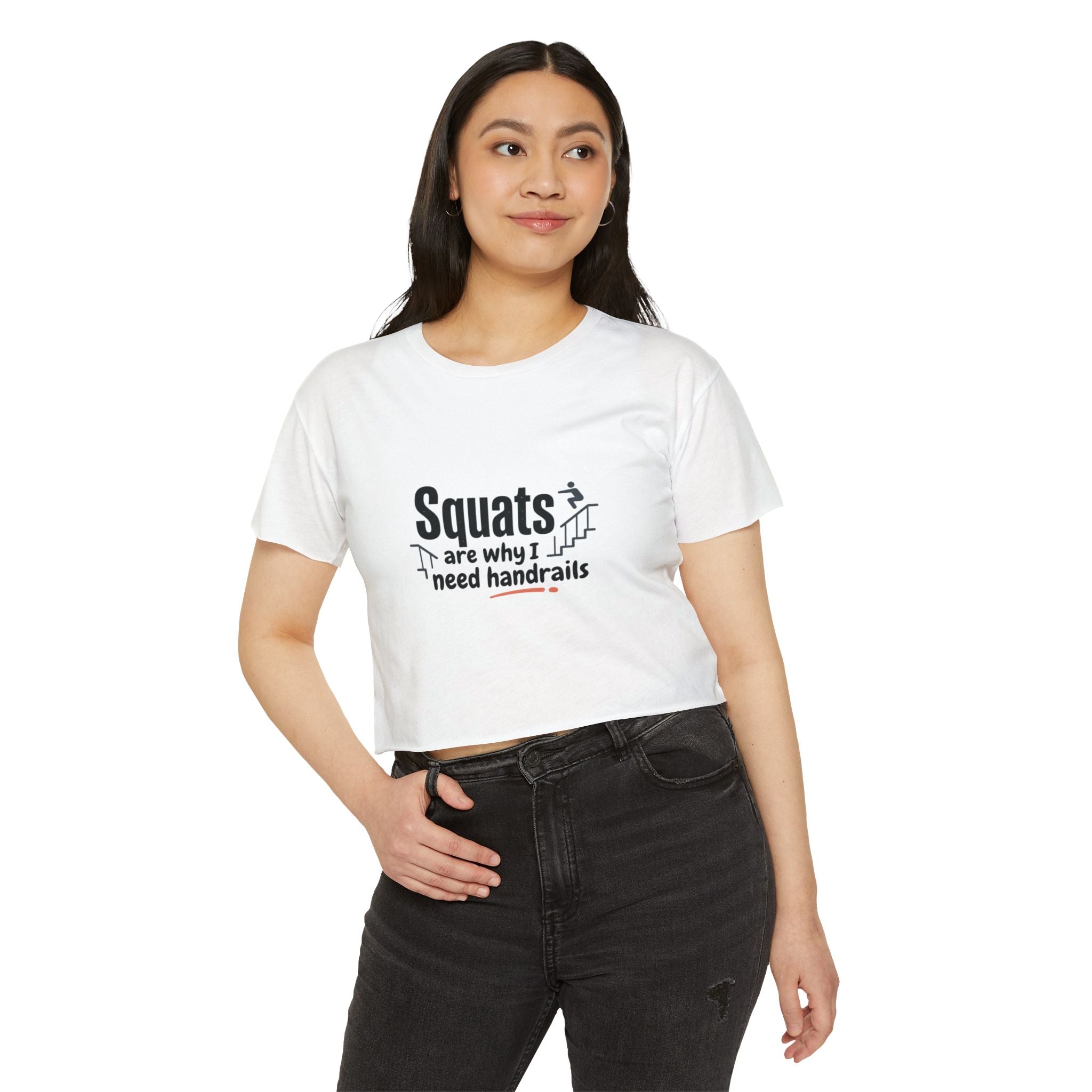 Squats are Why I Need Handrails Women's Festival Crop Top