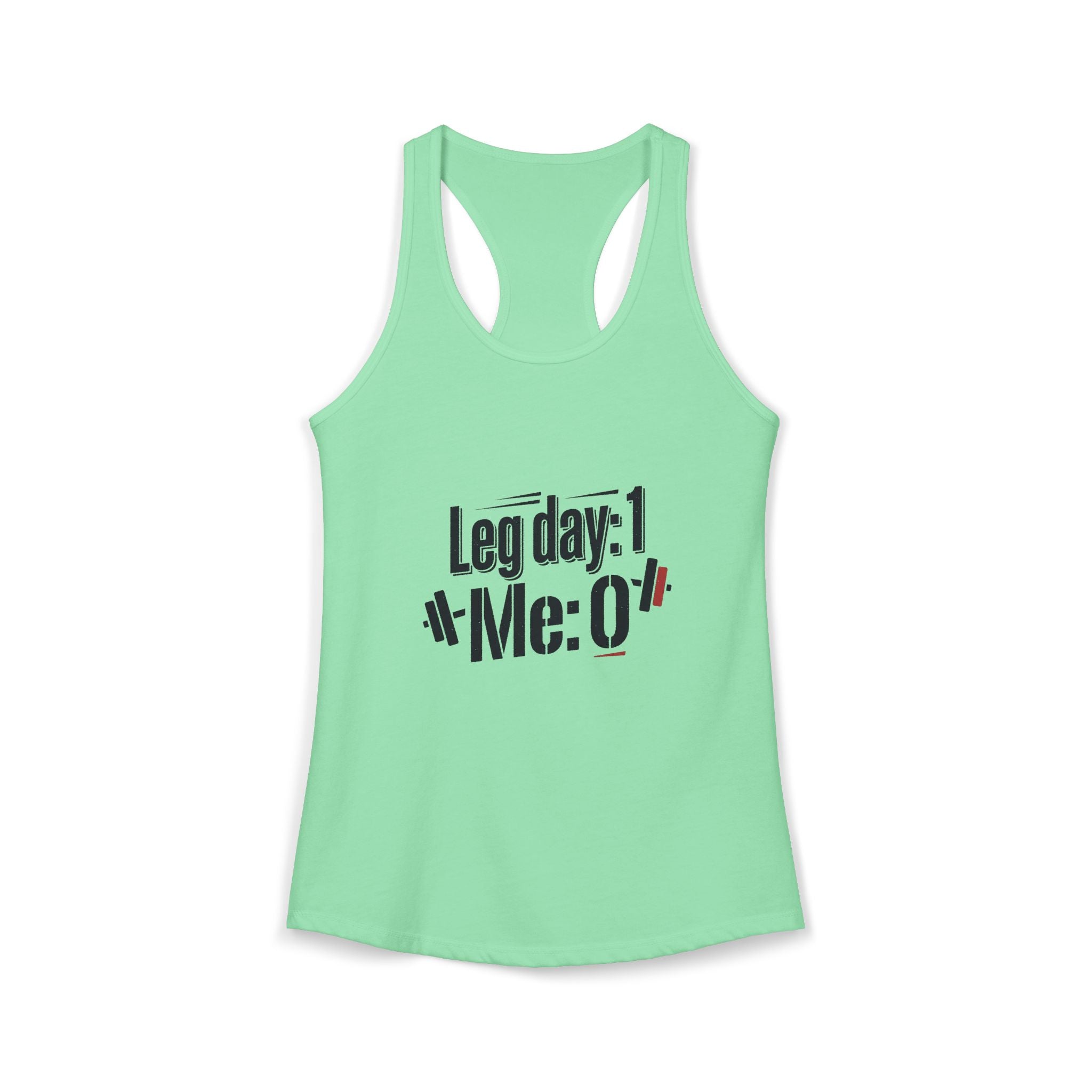 Leg Day Women's Ideal Racerback Tank