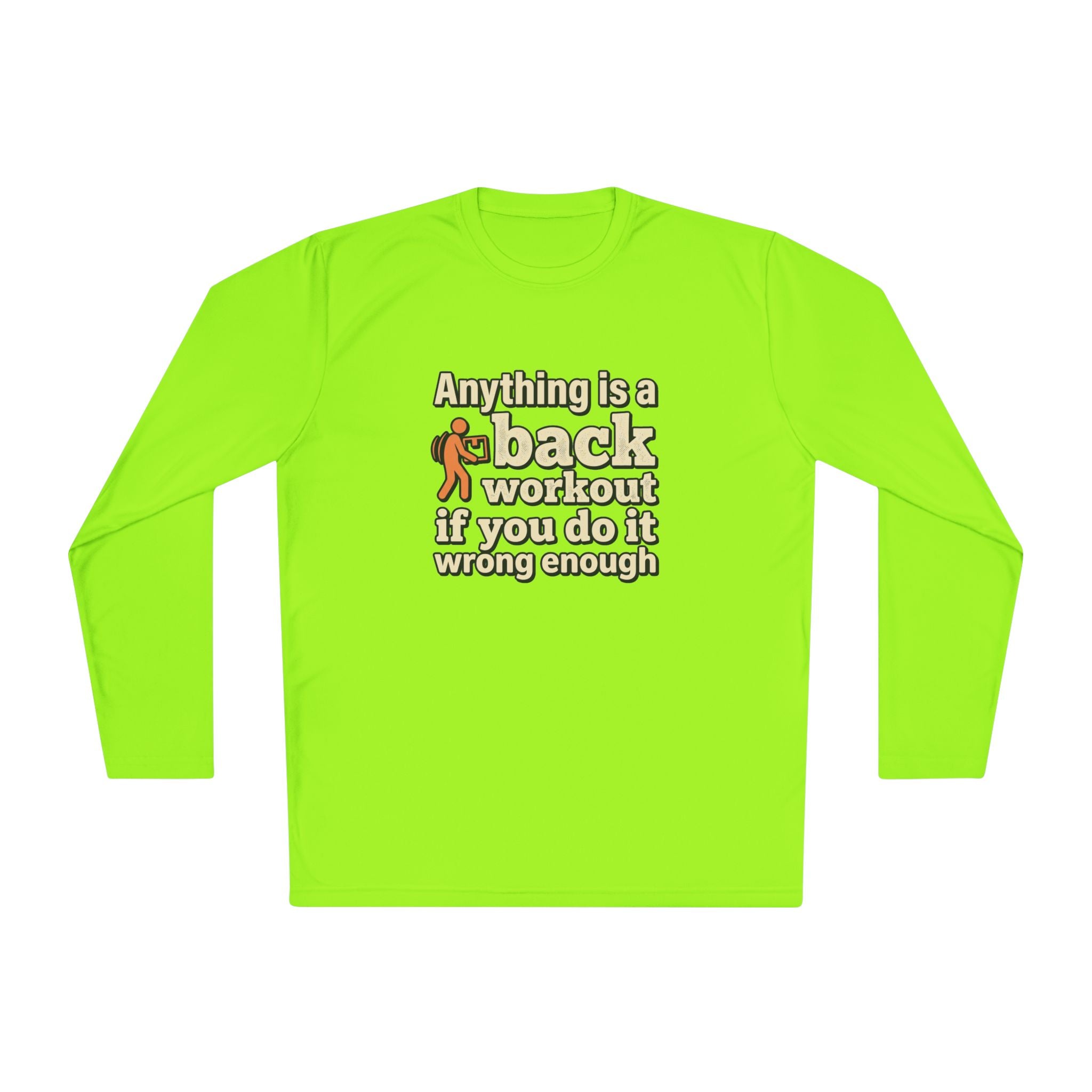 Anything is a Back Workout Unisex Lightweight Long Sleeve Tee