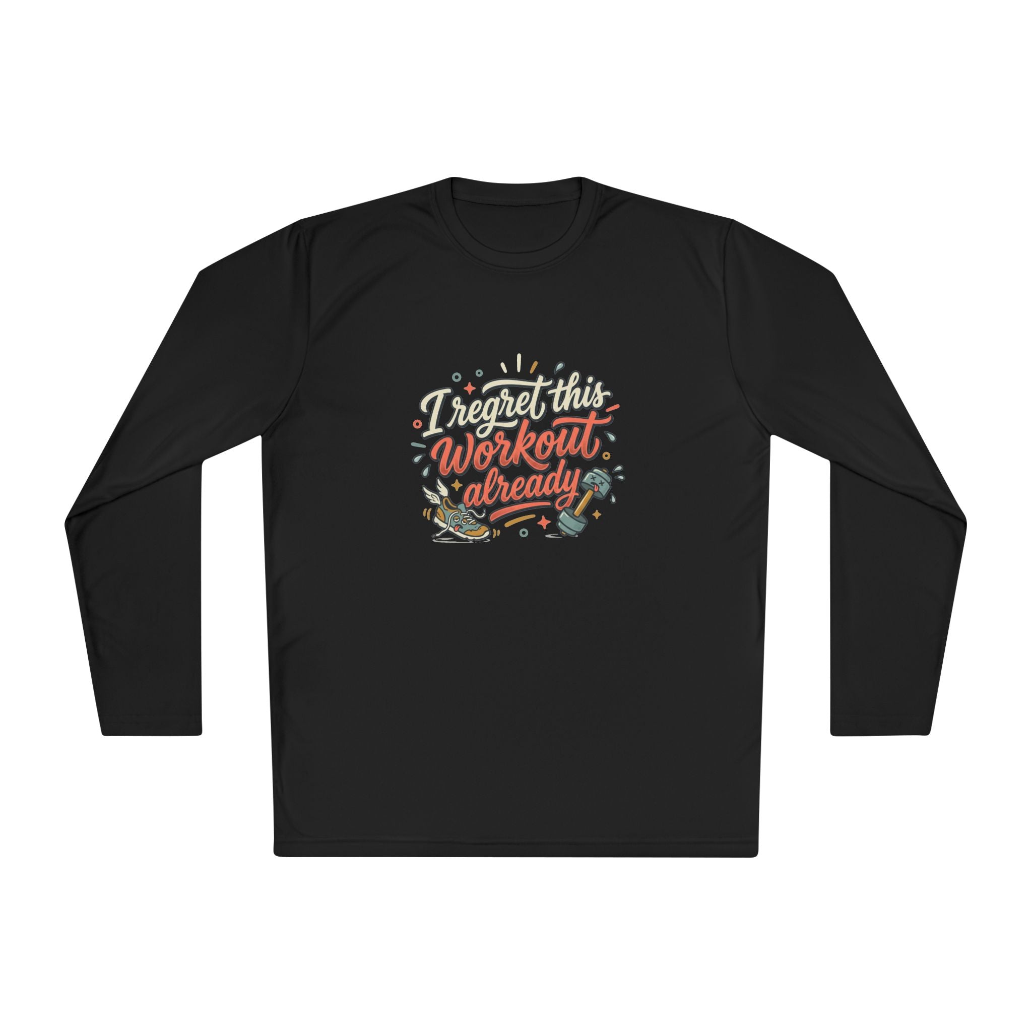I Regret This Workout Already Unisex Lightweight Long Sleeve Tee