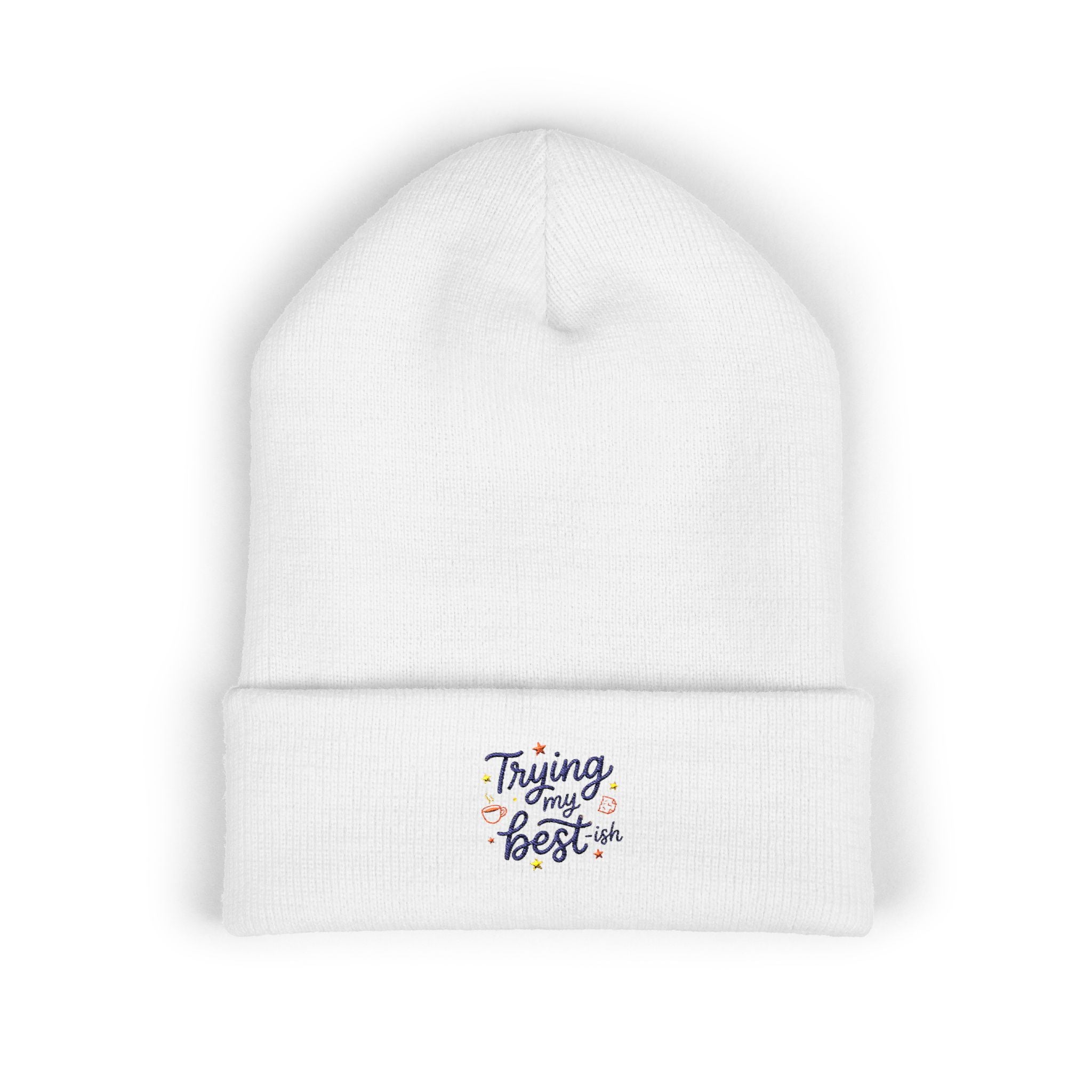 Trying My Best-ish Classic Cuffed Beanie (Embroidery)