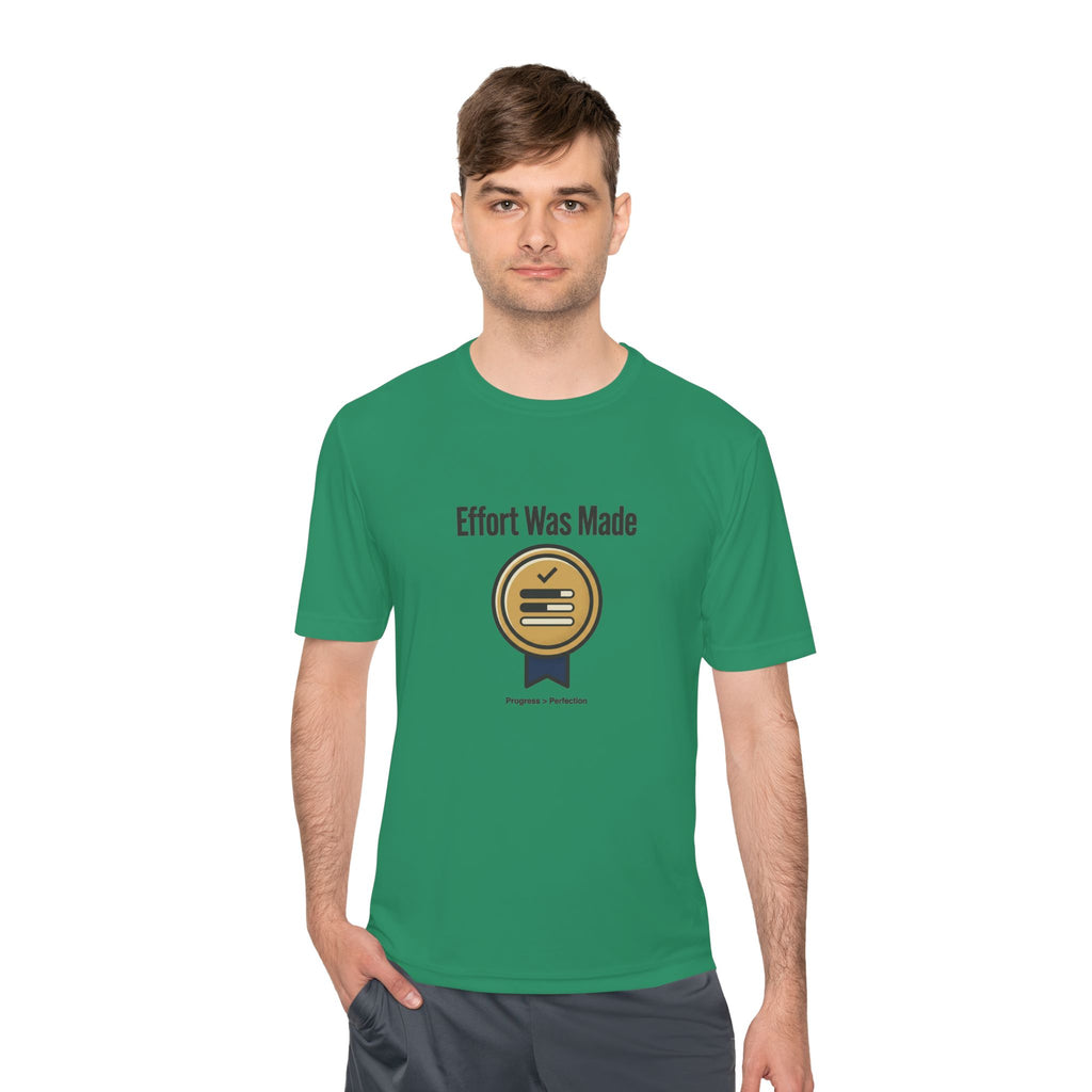 Effort was Made Unisex Moisture Wicking Tee