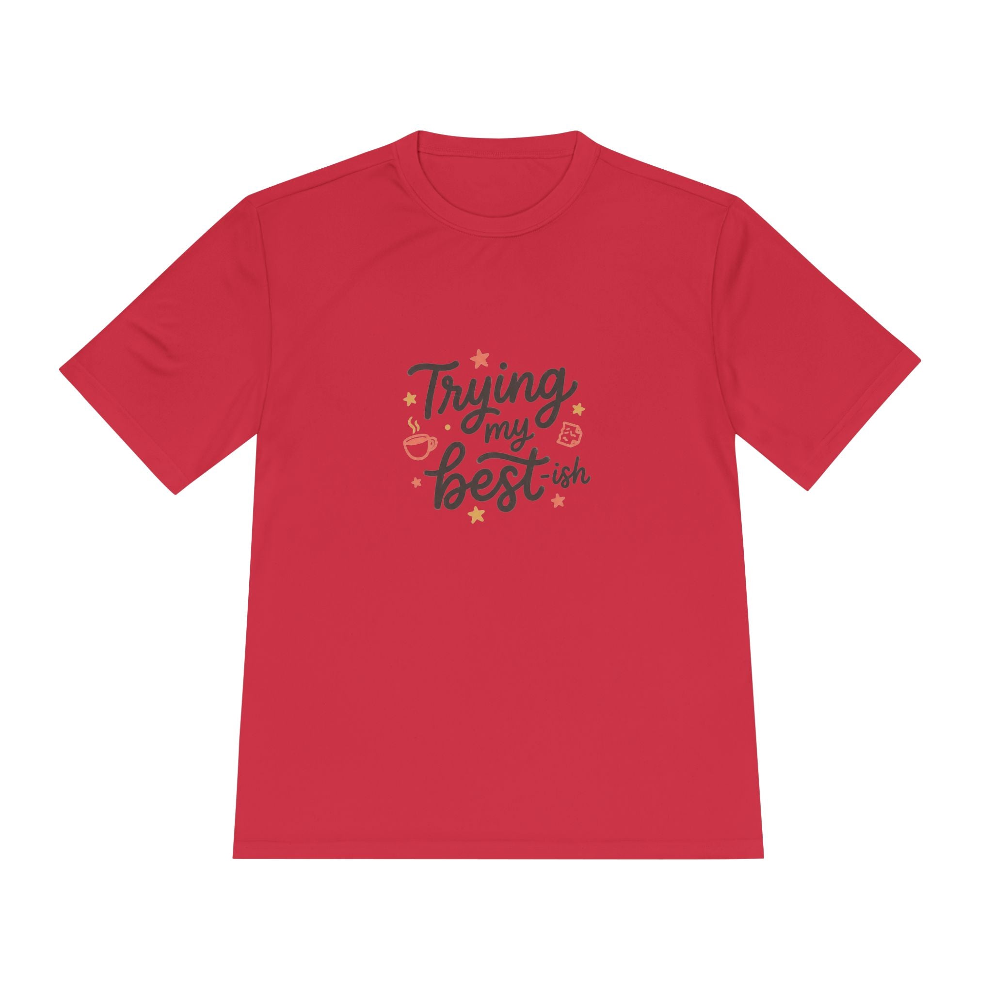Trying My Best-ish Unisex Moisture Wicking Tee