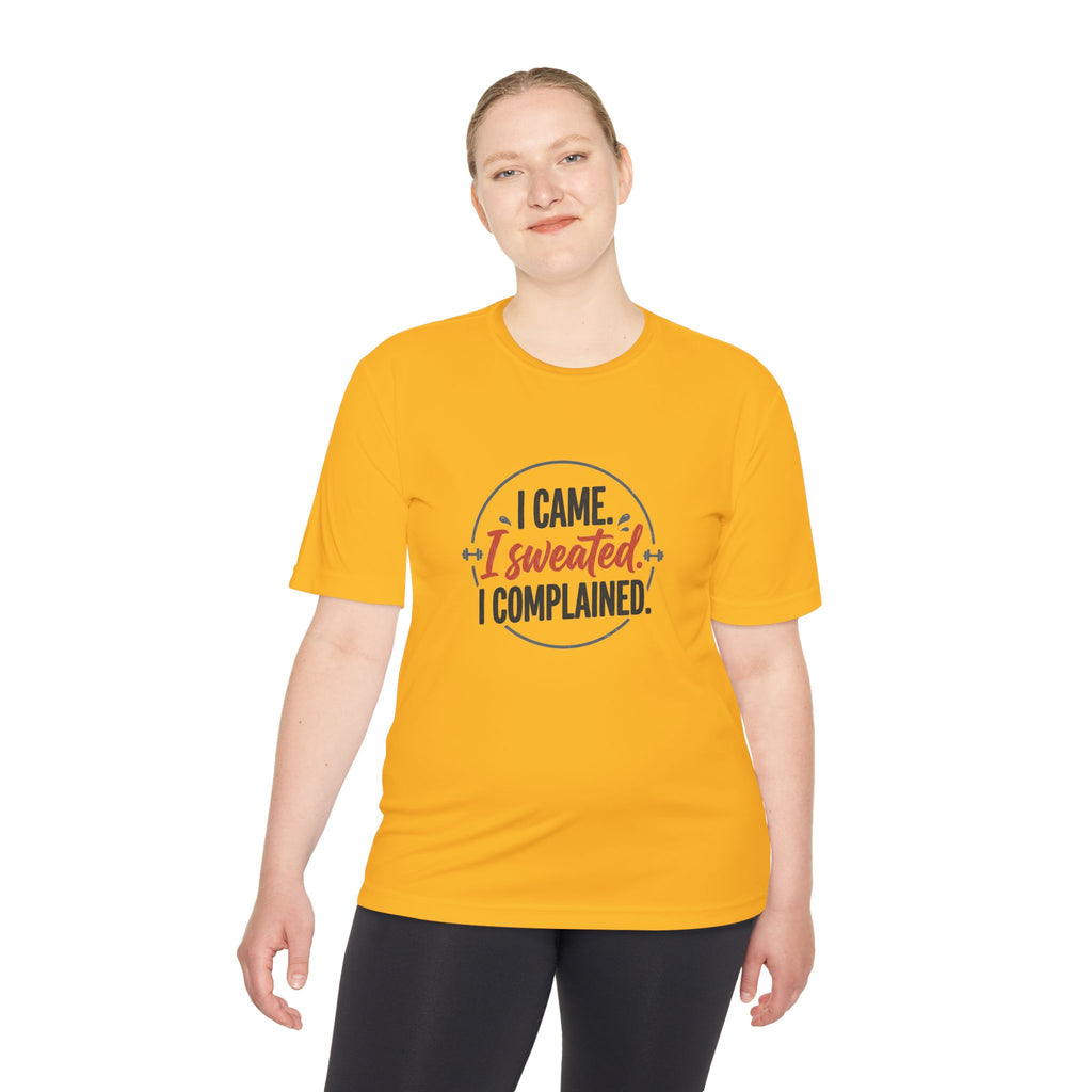 I Came I Sweated I Complained Unisex Moisture Wicking Tee