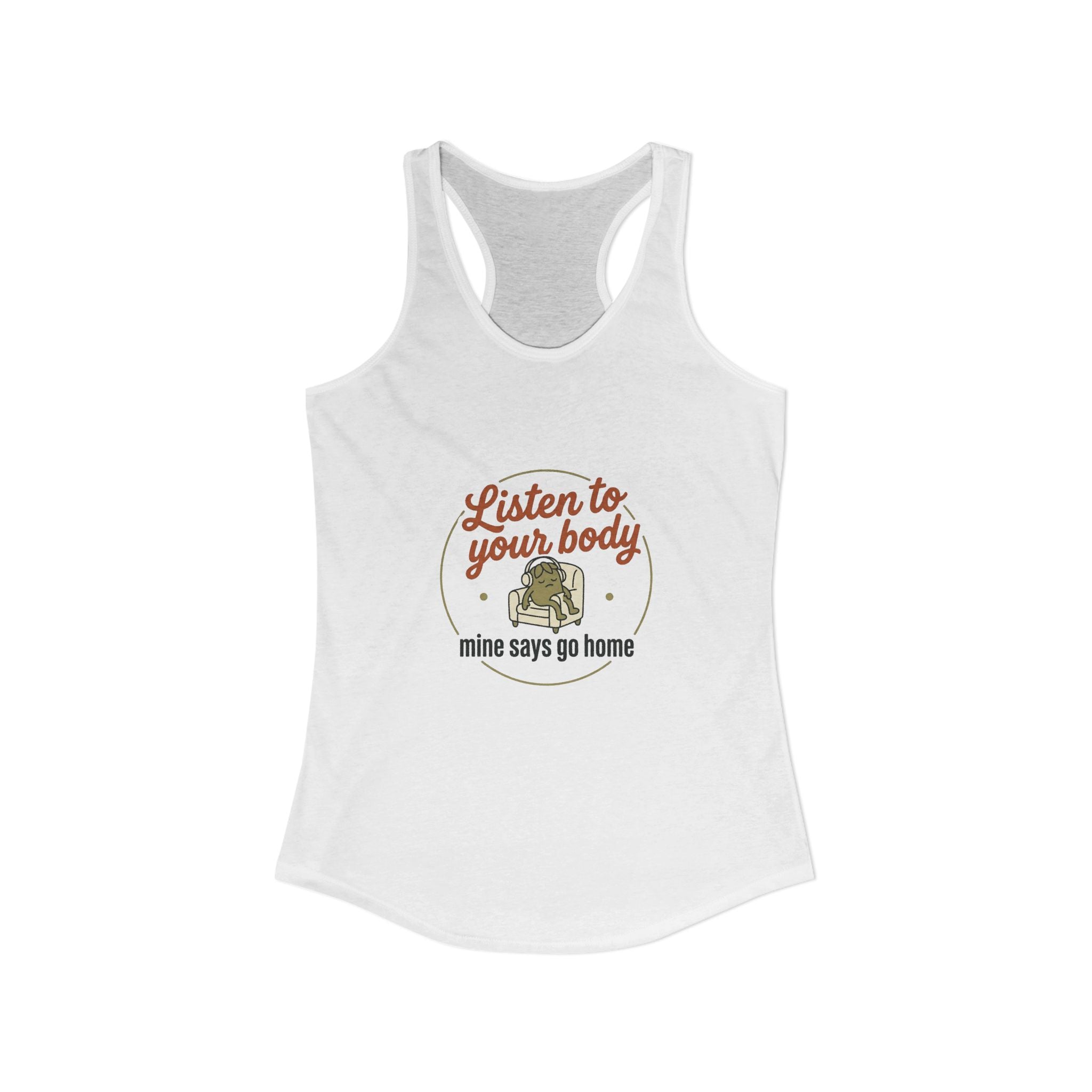 Listen to Your Body Women's Ideal Racerback Tank