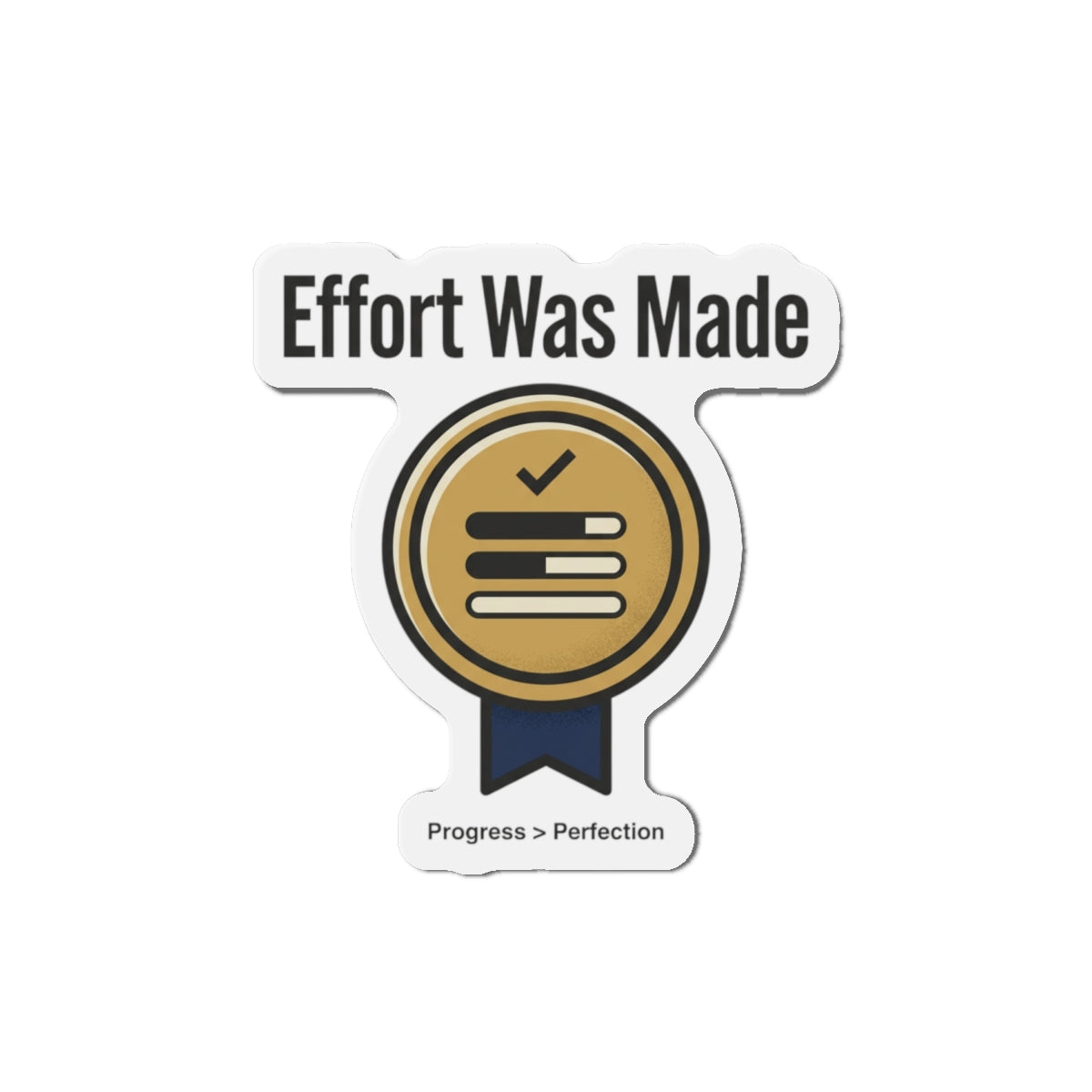 Effort was Made Magnets