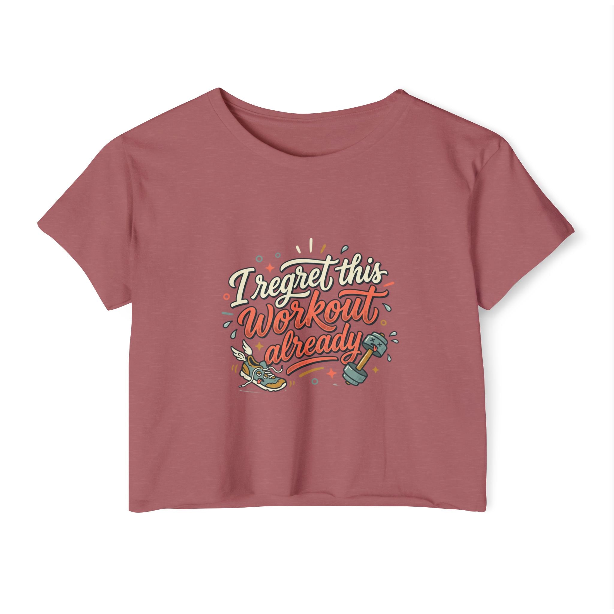 I Regret This Workout Already Women's Festival Crop Top