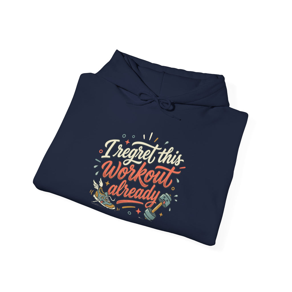 I Regret This Workout Unisex Heavy Blend™ Hooded Sweatshirt
