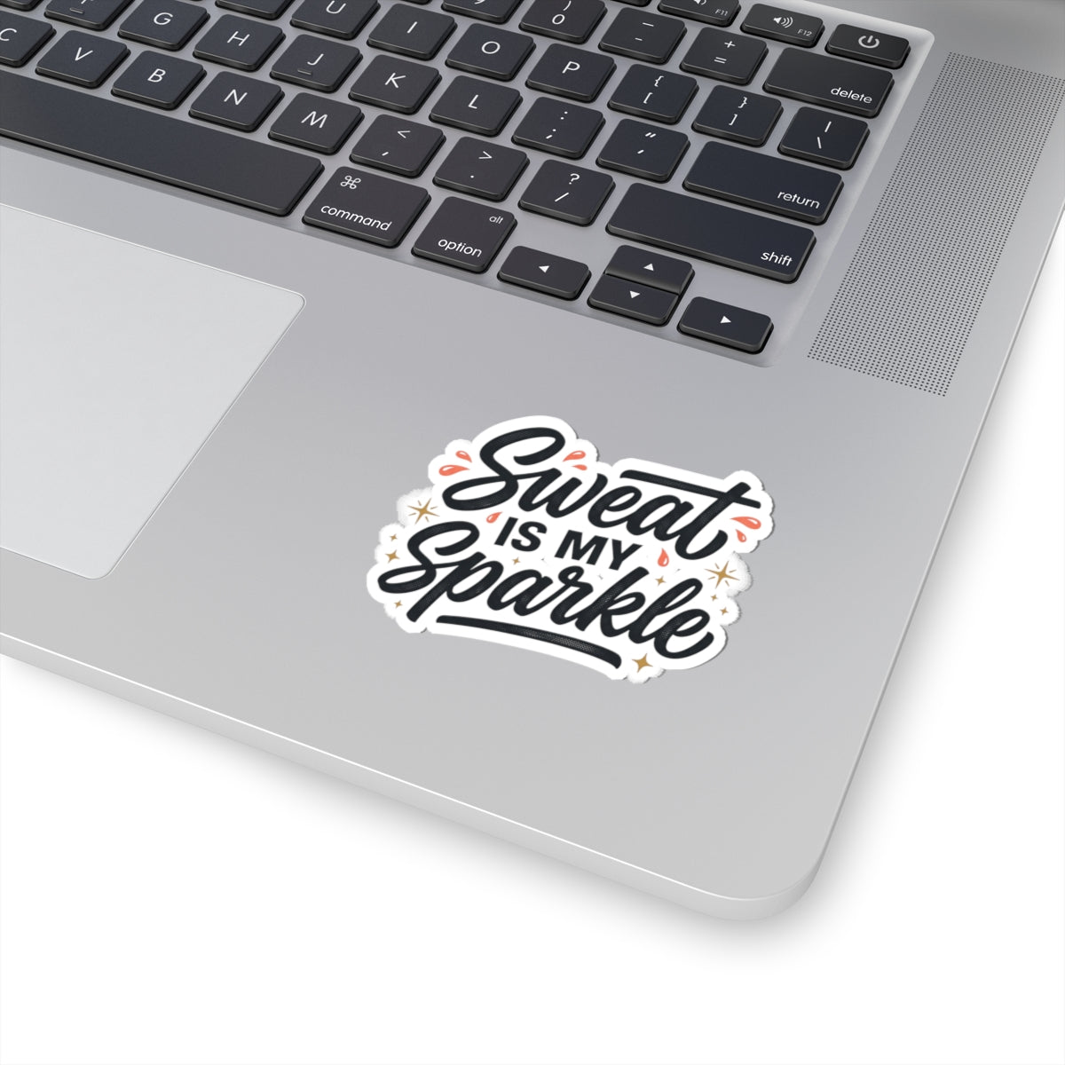 Sweat is My Sparkle Kiss-Cut Stickers