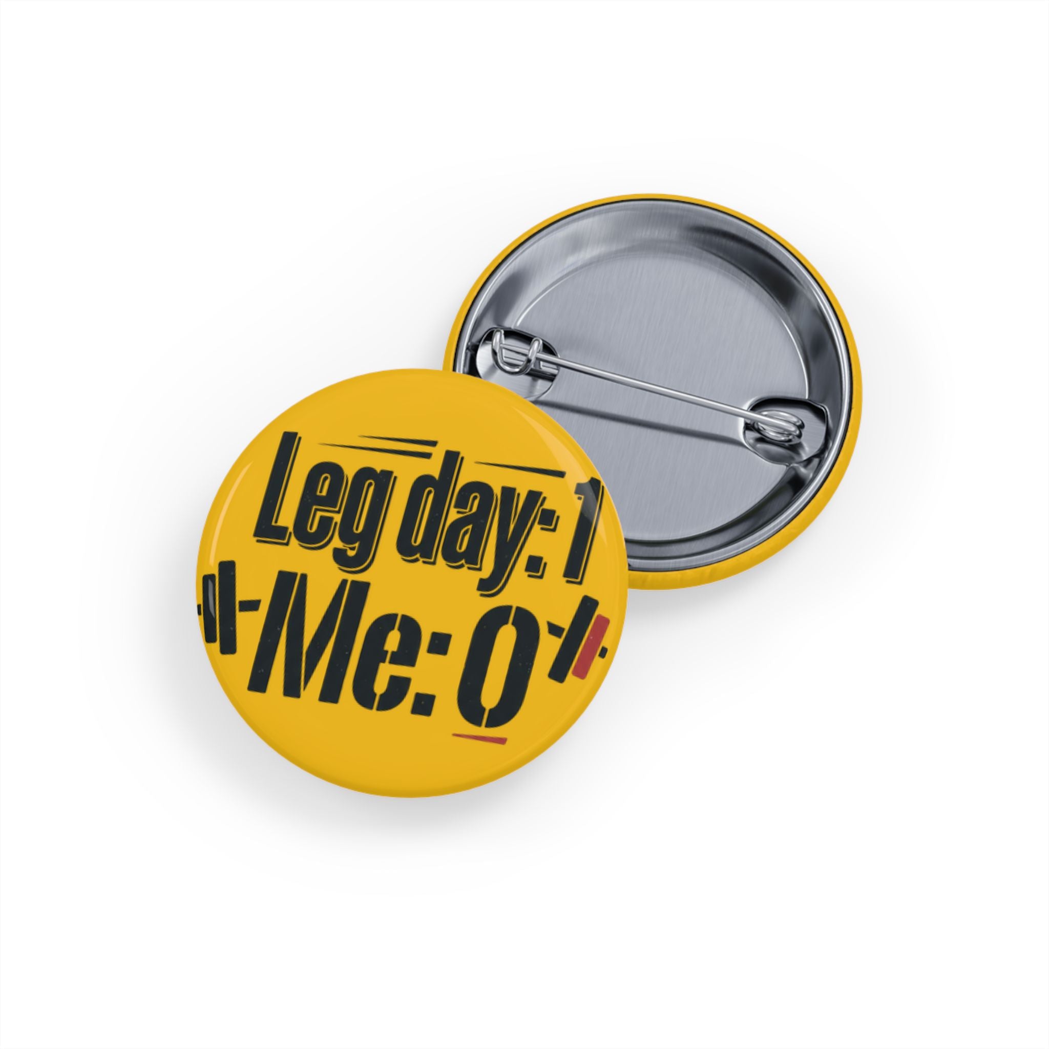 Leg Day Round Pins