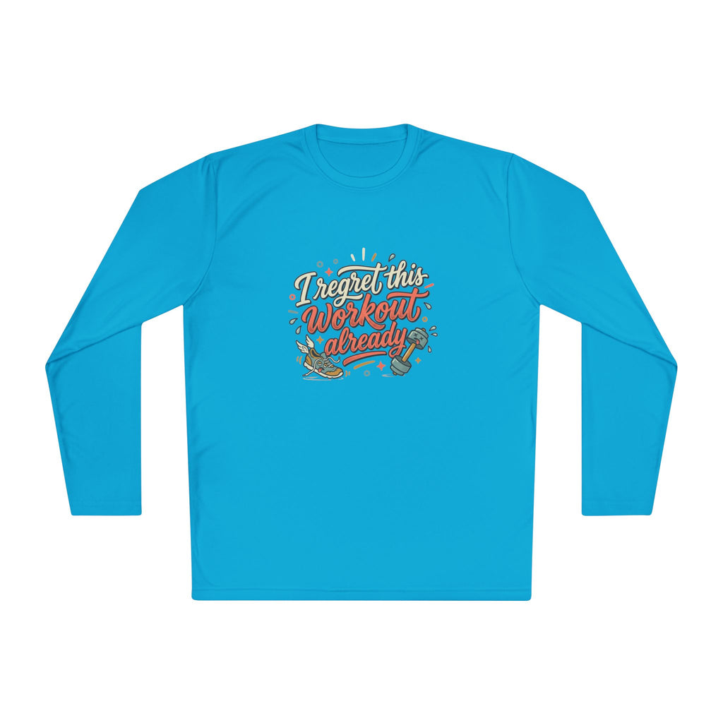 I Regret This Workout Already Unisex Lightweight Long Sleeve Tee
