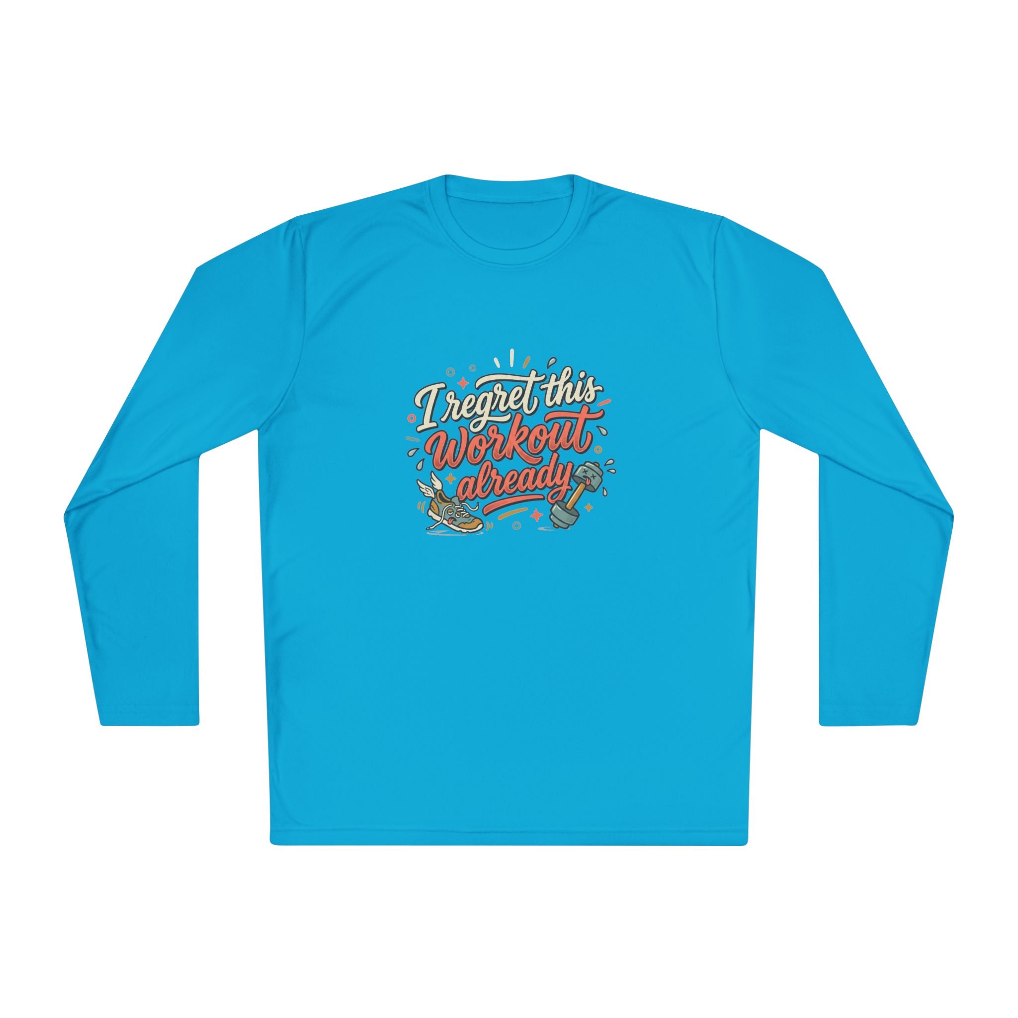 I Regret This Workout Already Unisex Lightweight Long Sleeve Tee