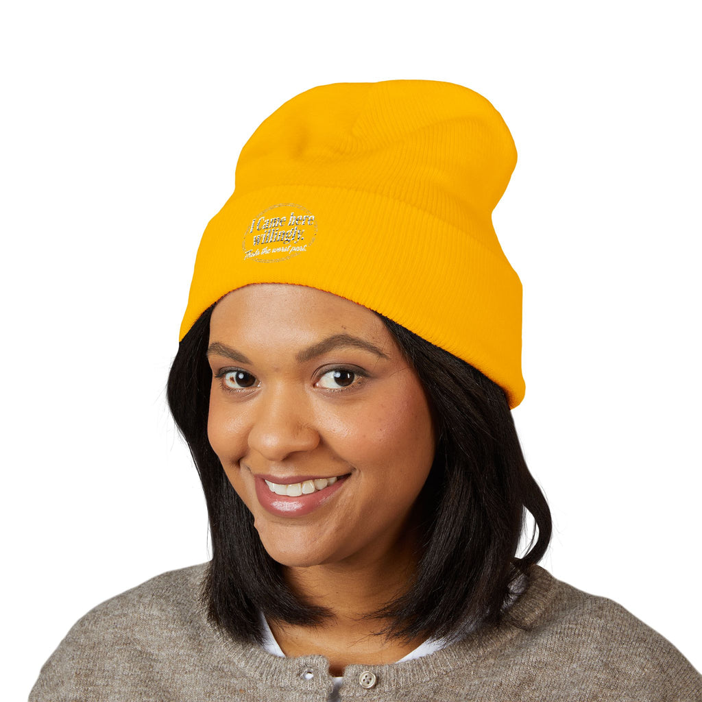 I Came Here Willingly Classic Cuffed Beanie (Embroidery)
