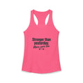 Stronger Than Yesterday More Sore Too Women's Ideal Racerback Tank