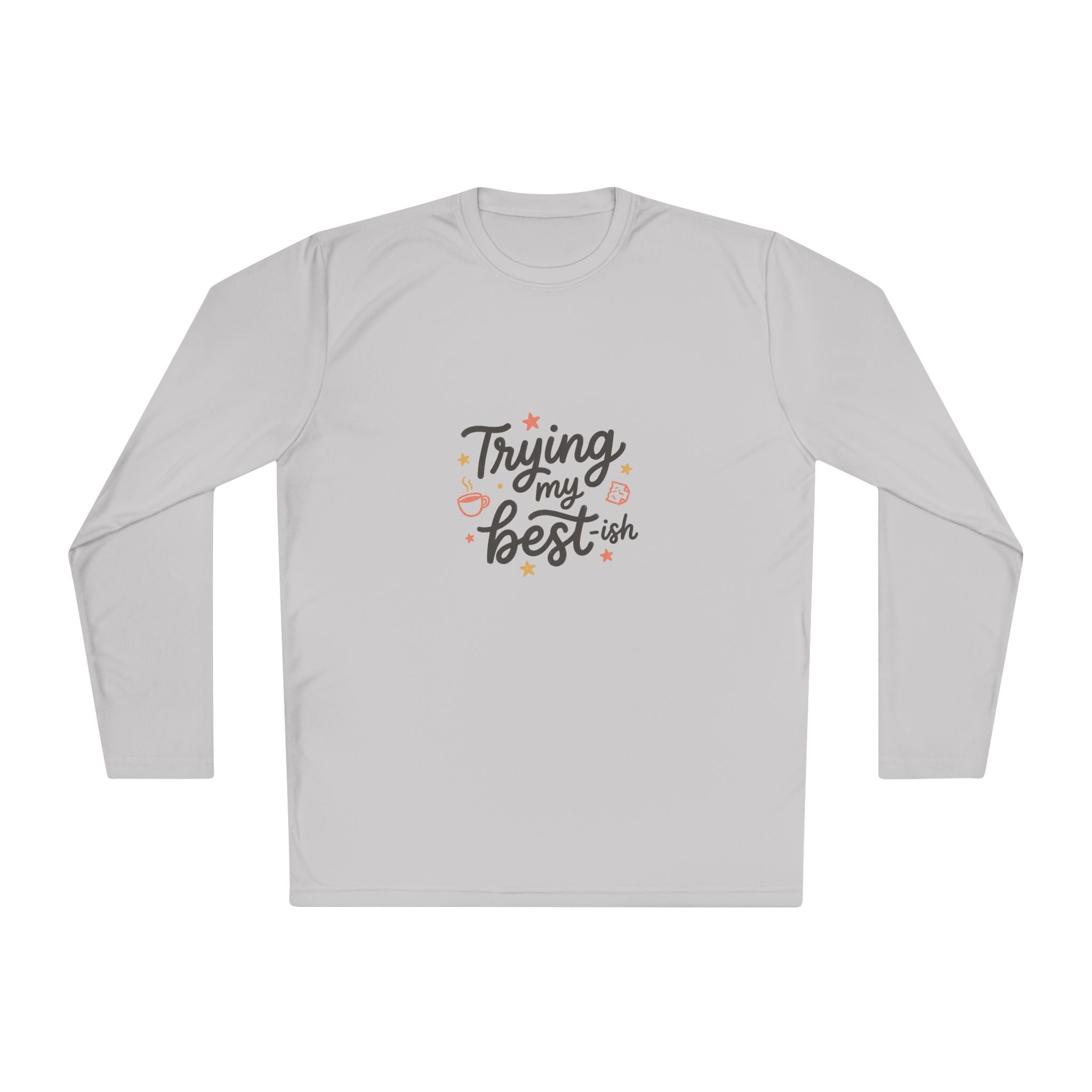 Trying My Best-ish Unisex Lightweight Long Sleeve Tee