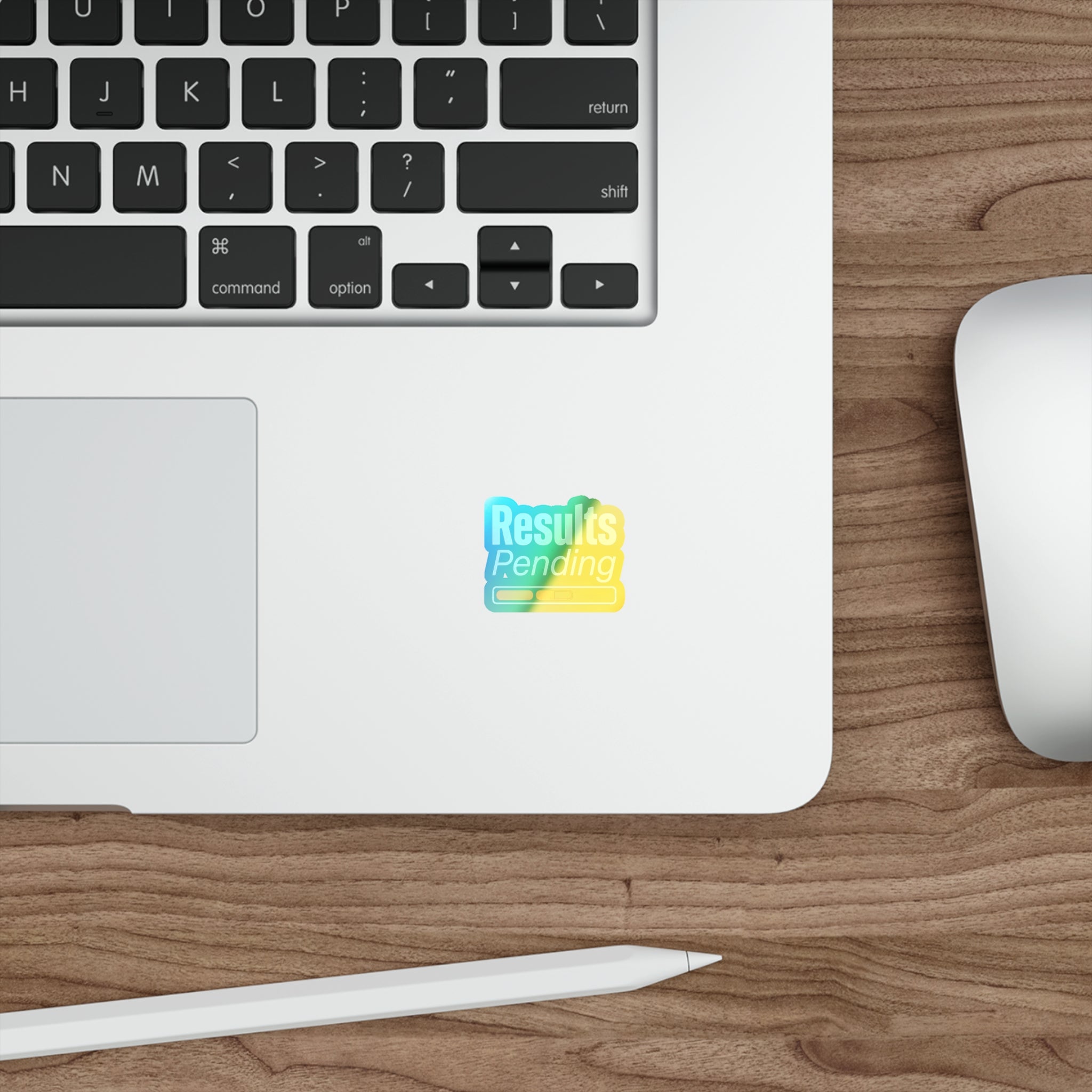 Results Pending Holographic Die-cut Stickers