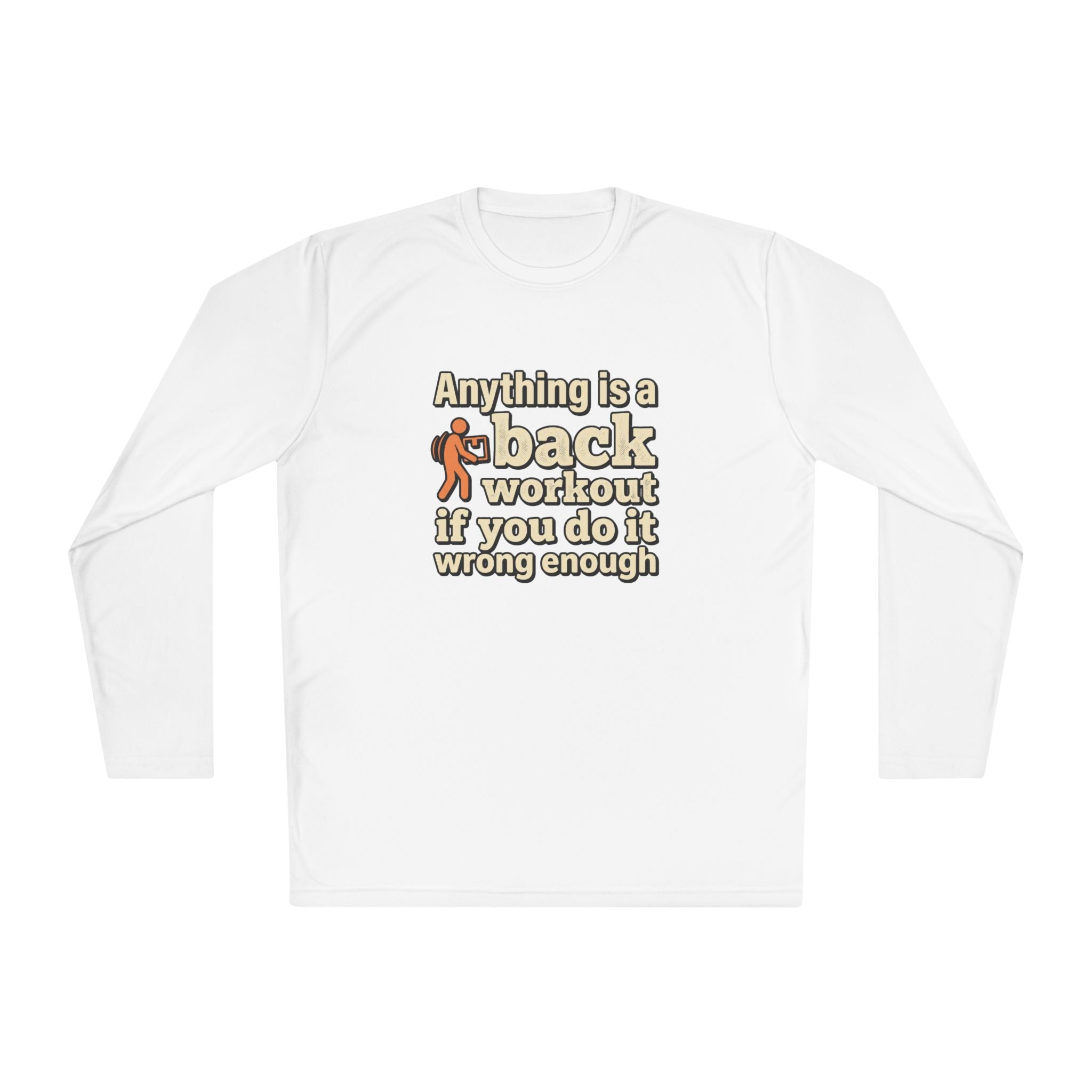 Anything is a Back Workout Unisex Lightweight Long Sleeve Tee