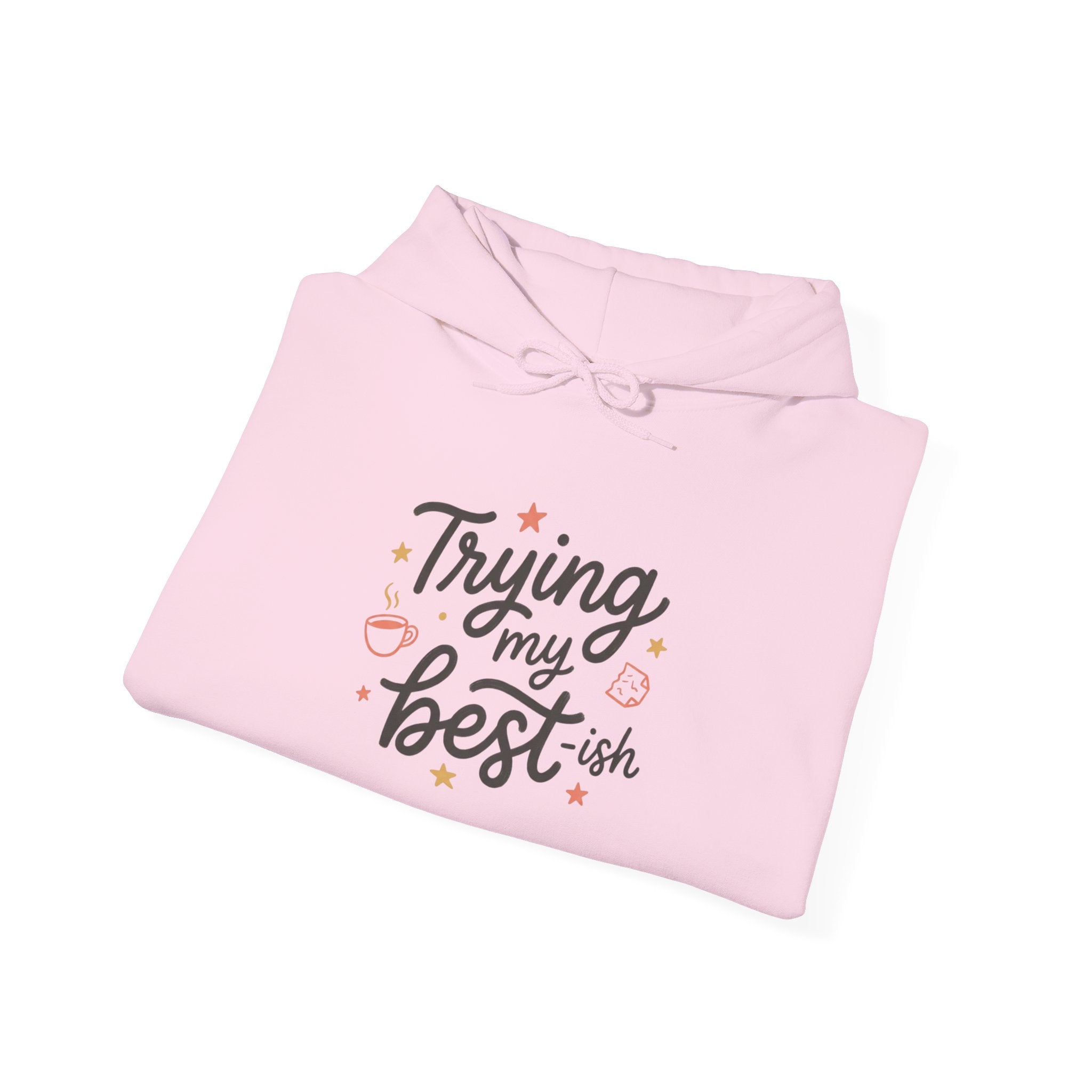 Trying My Best-ish Unisex Heavy Blend™ Hooded Sweatshirt