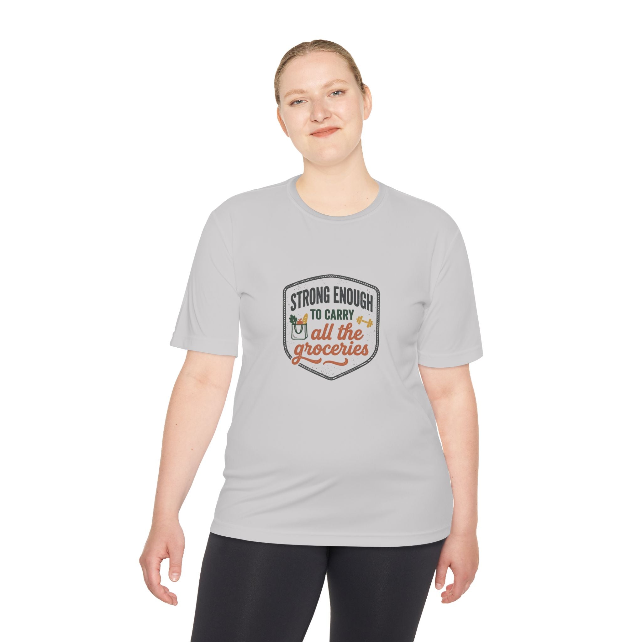 Strong Enough to Carry All the Groceries Unisex Moisture Wicking Tee